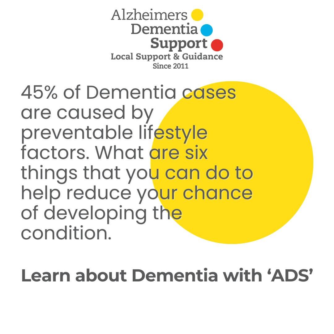 1. Cut down on your alcohol intake and stop smoking.
2. Look after your heart health.
3. Stay socially connected.
4. Eat a healthy balanced diet.
5. Look after your vision and hearing.
6. Improve the quality of your sleep.

To learn more about Dement