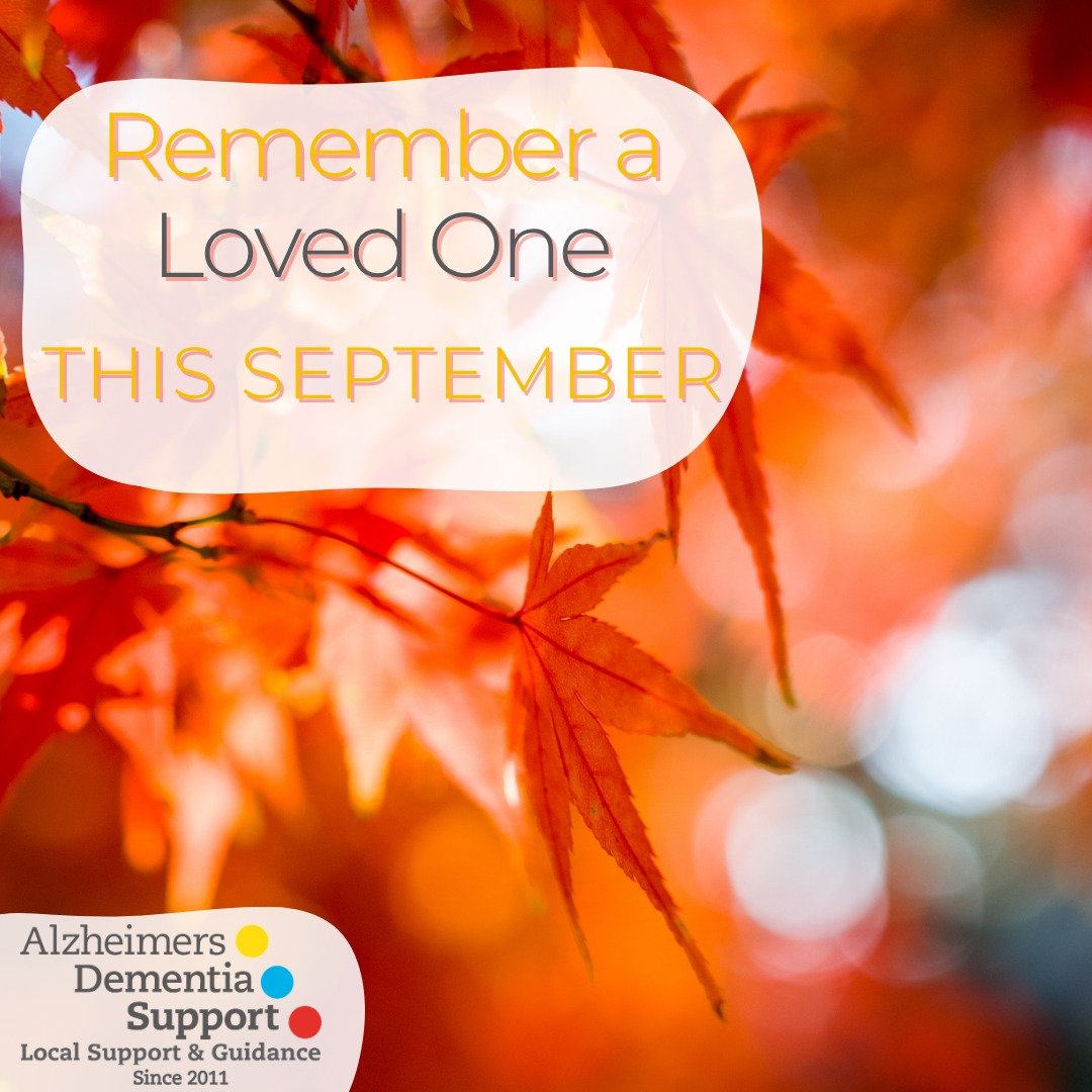 Celebrate someone who means the world to you! Remember a loved one by sharing their story and leaving a gift in their memory at https://tinyurl.com/ADS-AUTUMN. Alternatively, you can send a gift via cheque referencing 'In memory of ...' to : Alzheime