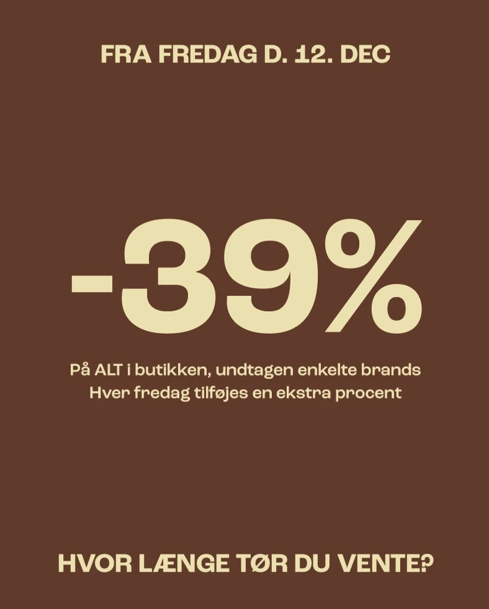 Otaku Stores Countdown Sale er i gang!🤍🤍

Fra fredag d. 12. december er der 39% rabat p&aring; ALT i butikken* &ndash; med undtagelse af enkelte brands. Hver fredag tilf&oslash;jes en ekstra procent frem til vores sidste &aring;bningsdag d. 20. dec