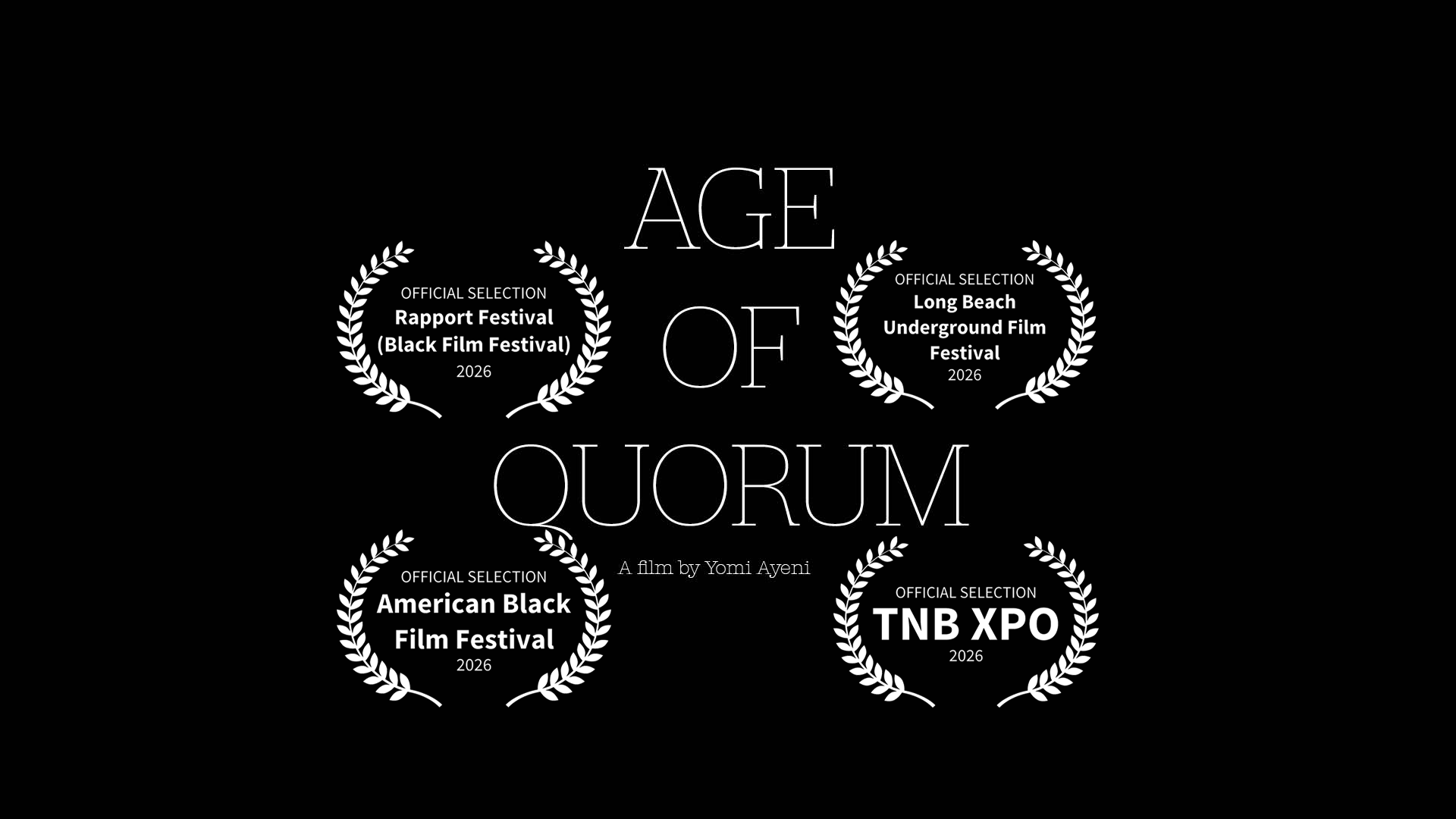 AGE OF QUORUM - Film