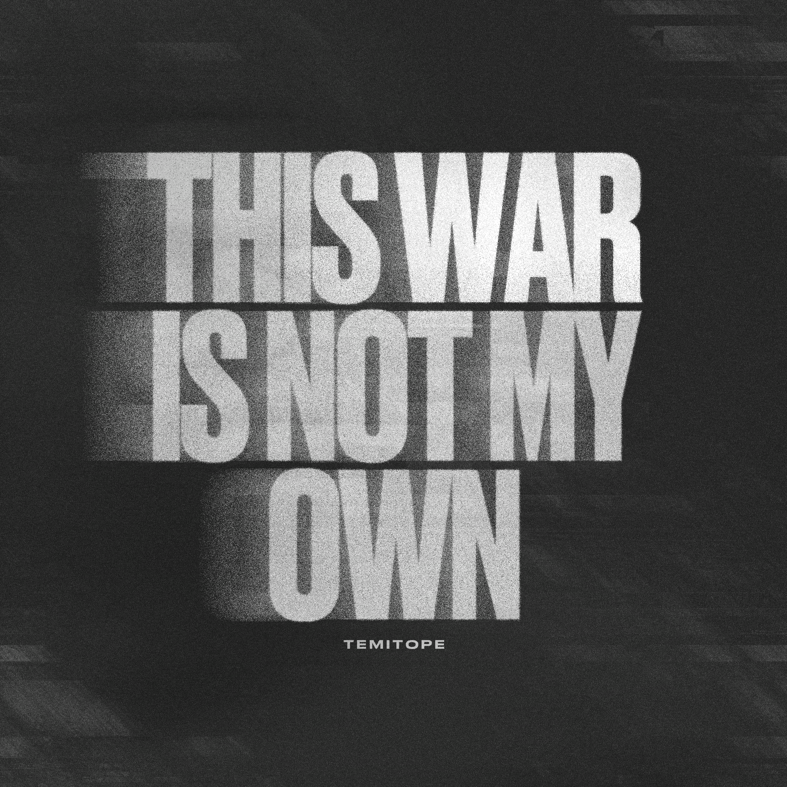 ThisWarIsNotMyOwn-FINAL.png