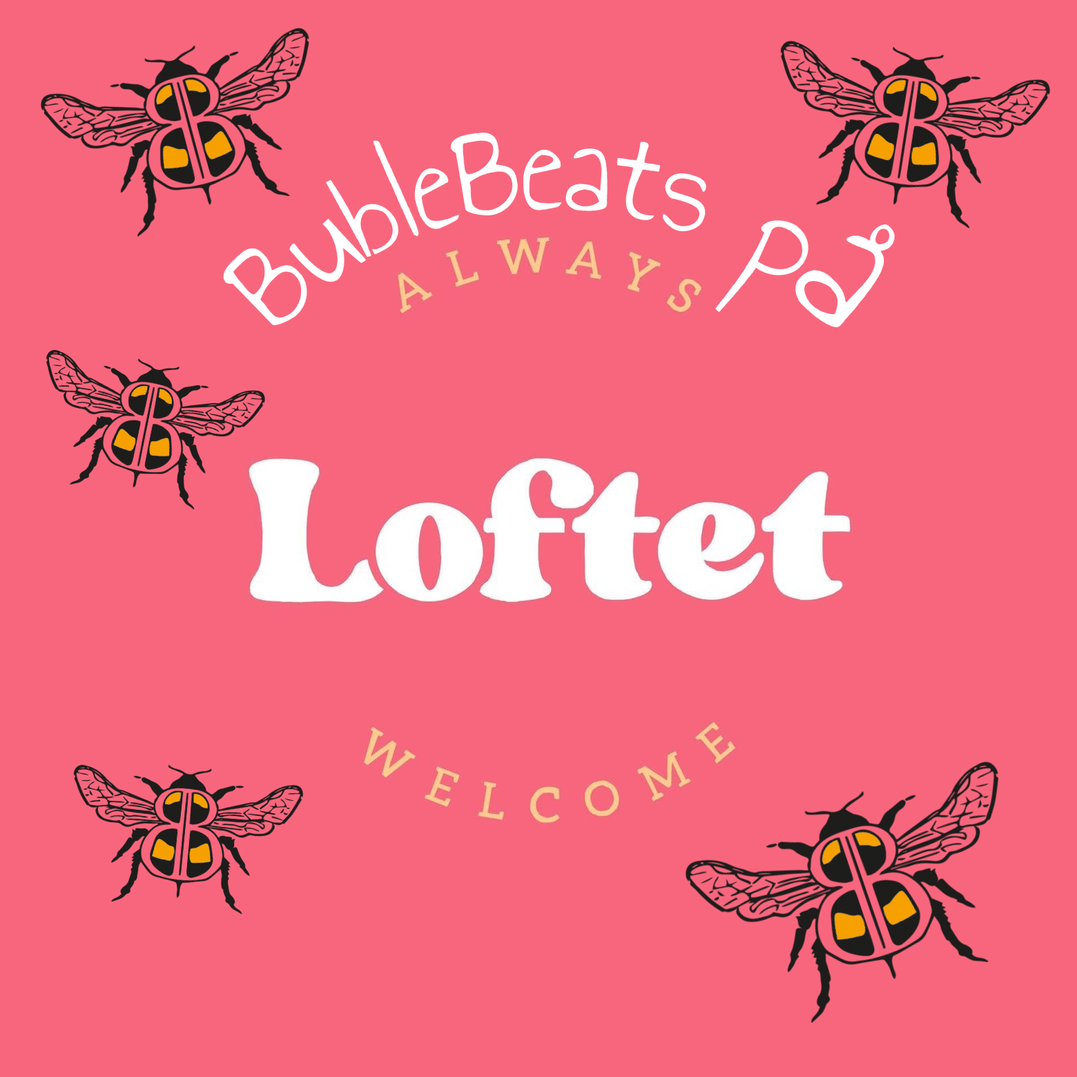 BumbleBeats på Loftet!