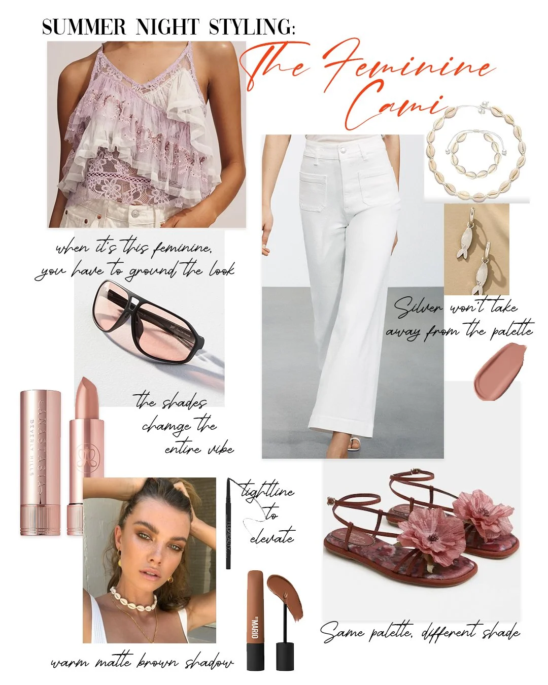 Summer Night Style: The Feminine Cami.