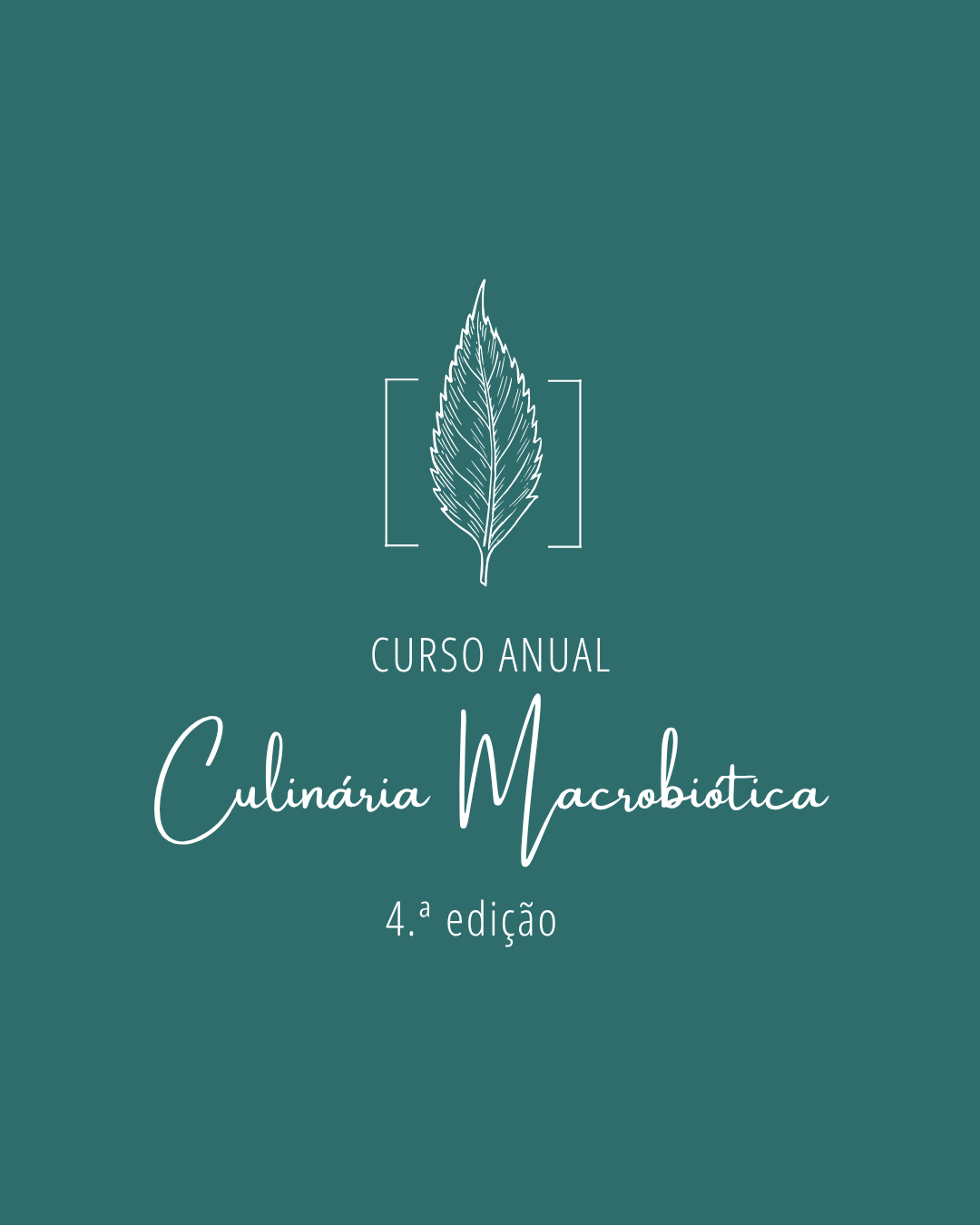 4.ª edição Curso Anual de Culinária Macrobiótica