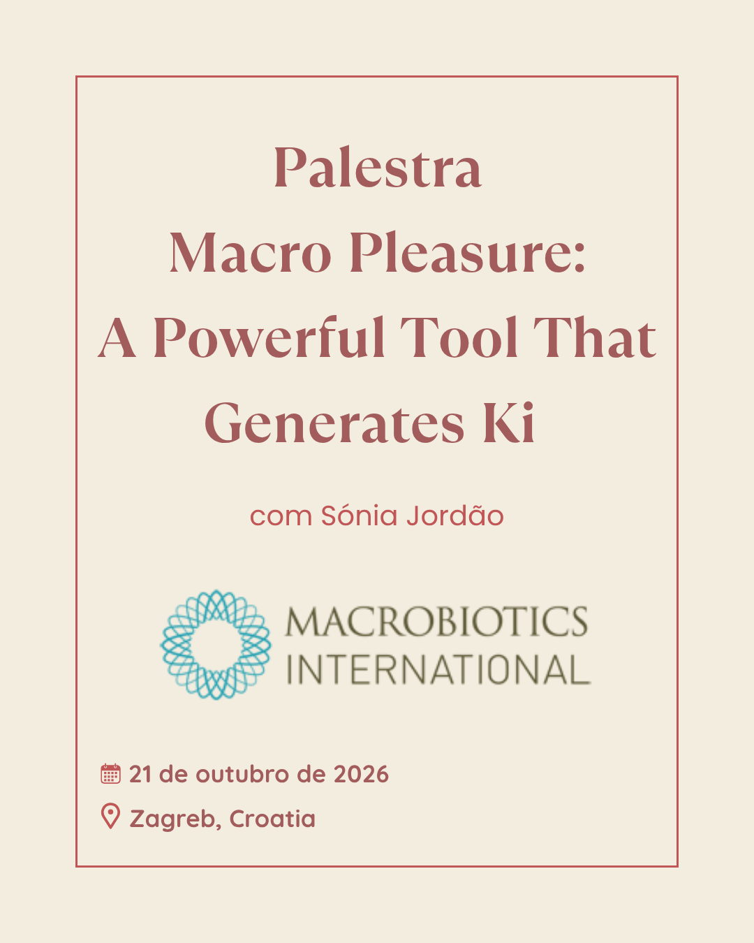 Palestra, “Macro Pleasure – A Powerful Tool That Generates Ki”