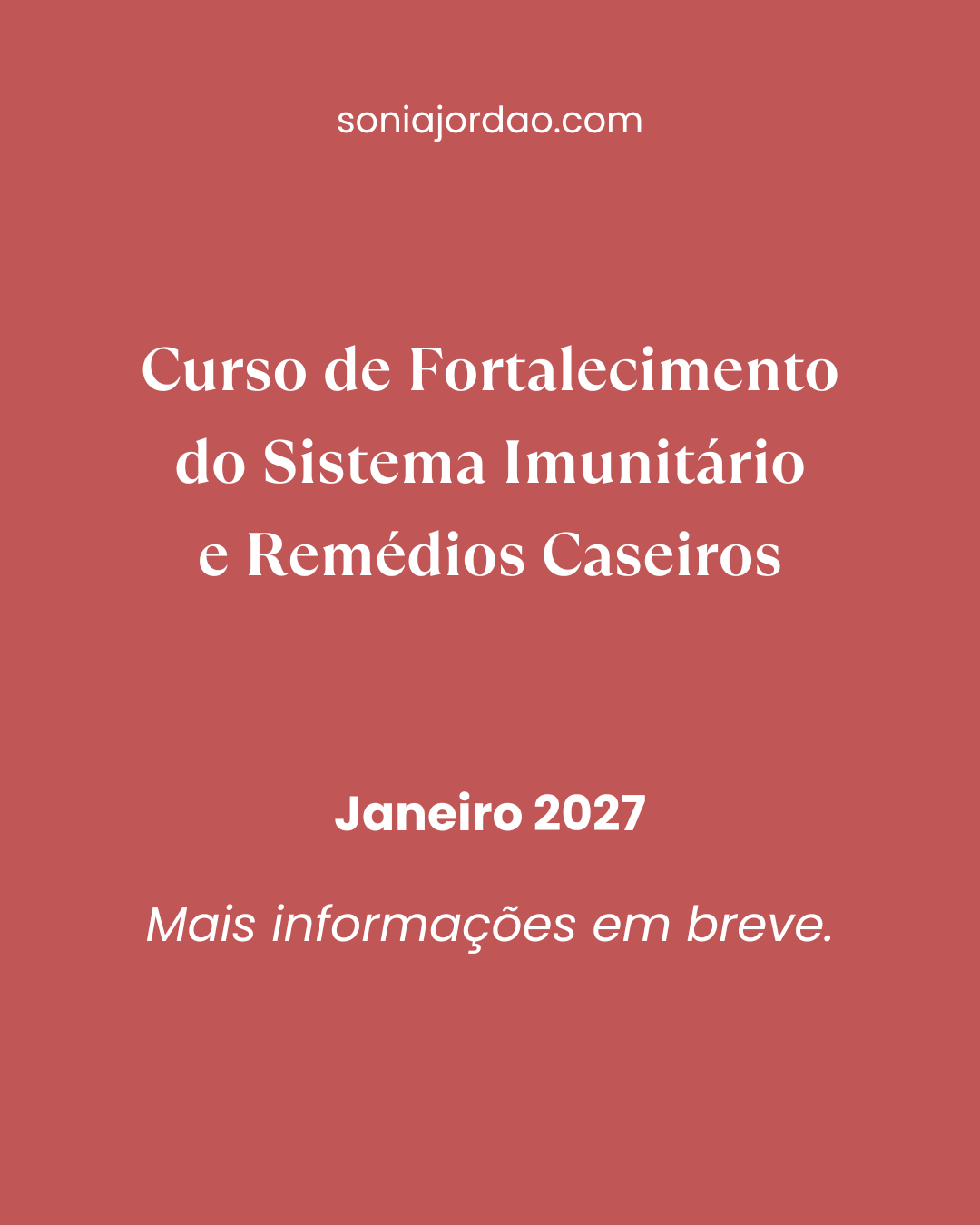 Curso de Fortalecimento do Sistema Imunitário e Remédios Caseiros