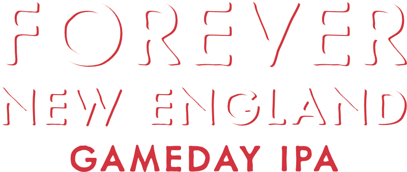 Forever New England Gameday IPA Logo