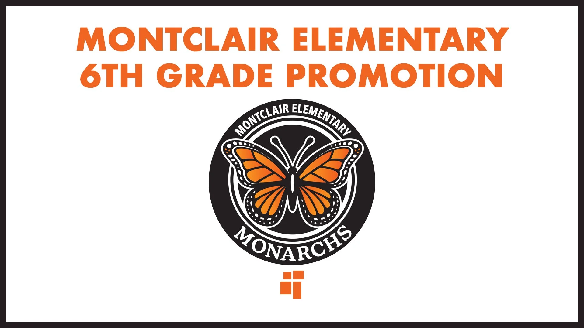 Montclair Elementary 6th Grade Promotion