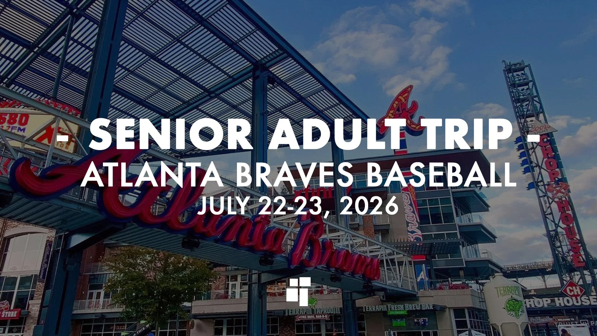 Senior Adult Trip - Atlanta Braves Baseball