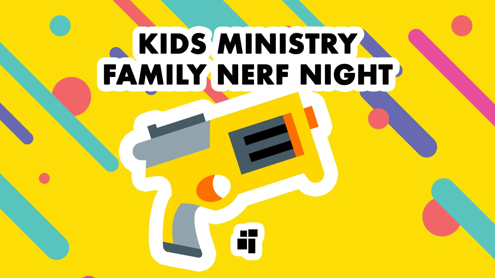 Kids Ministry - Family Nerf Night