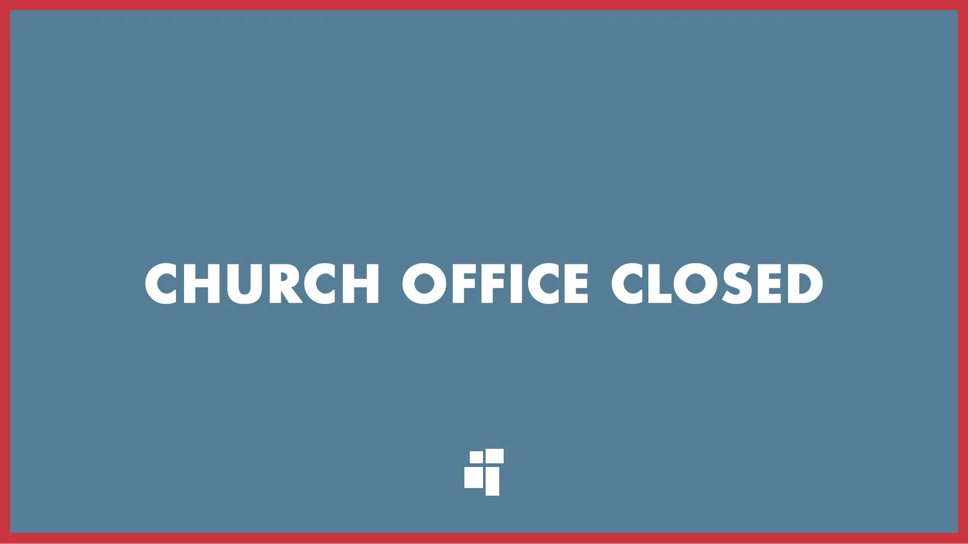 Church Office Closed