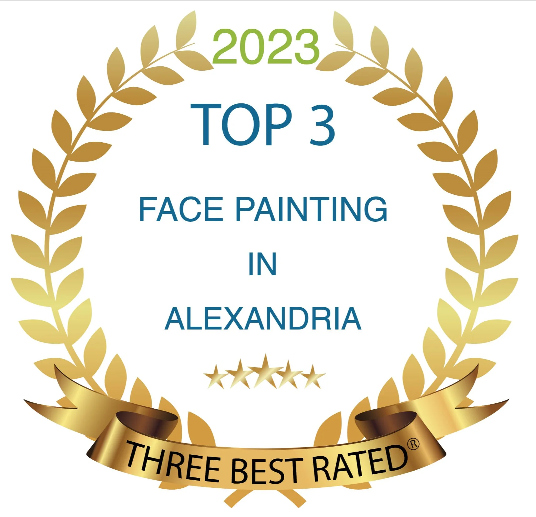 A gold laurel wreath surrounding a certificate that reads "2023 Top 3 Face Painting in Alexandria," with a gold ribbon at the bottom that says "Three Best Rated."