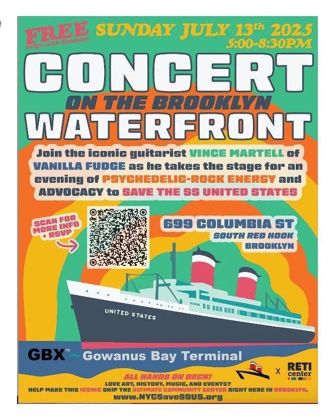 This is more than just a concert &mdash; it&rsquo;s a chance to:
🚢 Learn about the coalition leading the NYC Save SSUS campaign to preserve the historic SS United States and,
🌊 Connect with RETI Center and find out how to volunteer and support loca