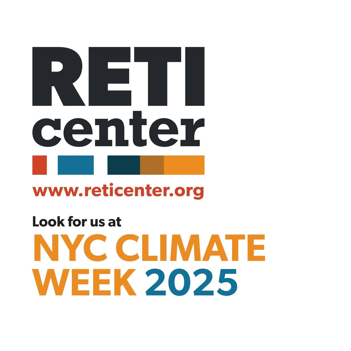 NYC Climate Week 2025 is here! Join the RETI Center team moving around the city at Climate Week events. Stop by as we speak, share resources, partner and make new friends to create impact.