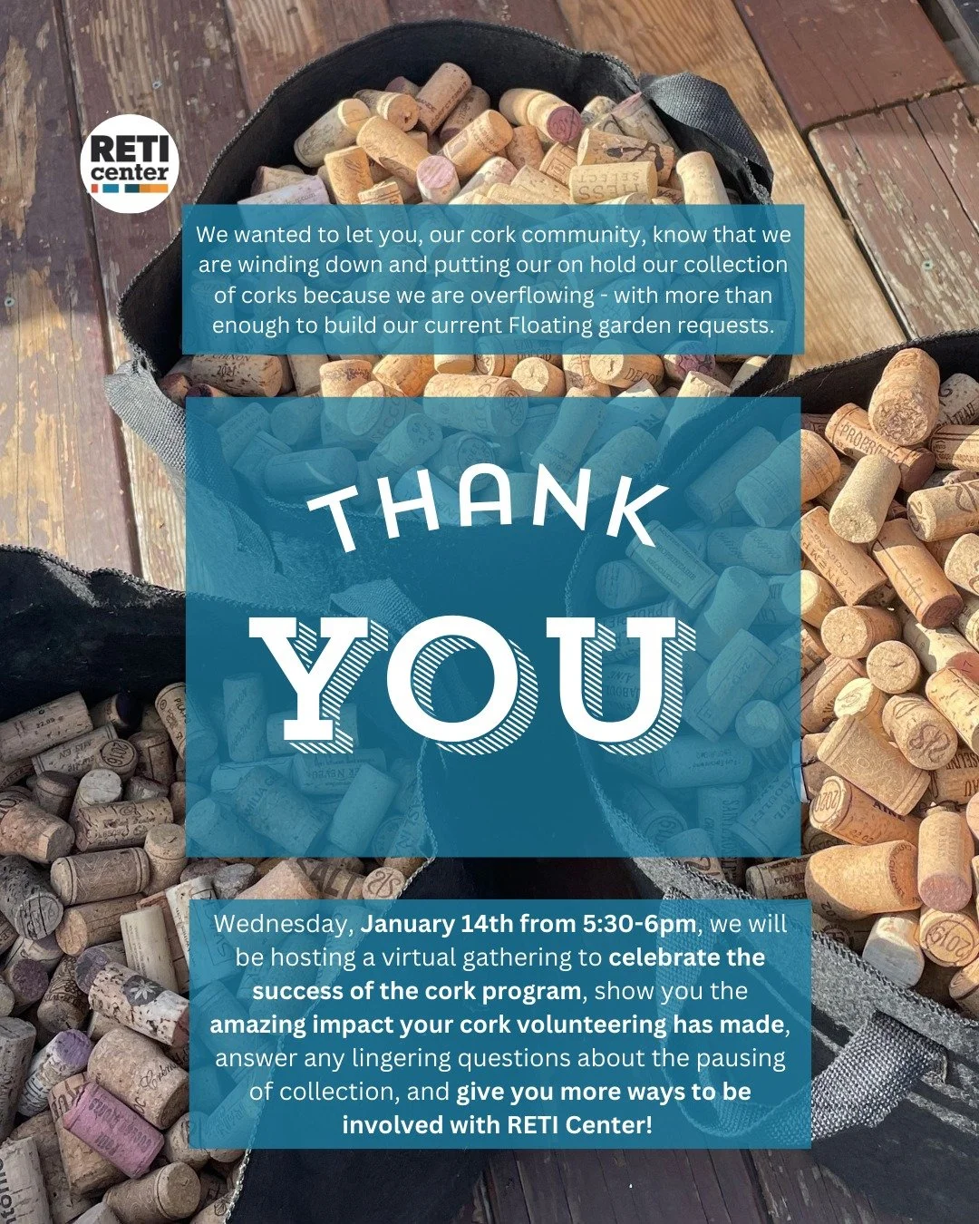 Calling all cork volunteers!

On Wednesday, January 14th from 5:30-6pm, we will be hosting a virtual gathering to celebrate the success of the cork program, show you the amazing impact your cork volunteering has made, answer any lingering questions a