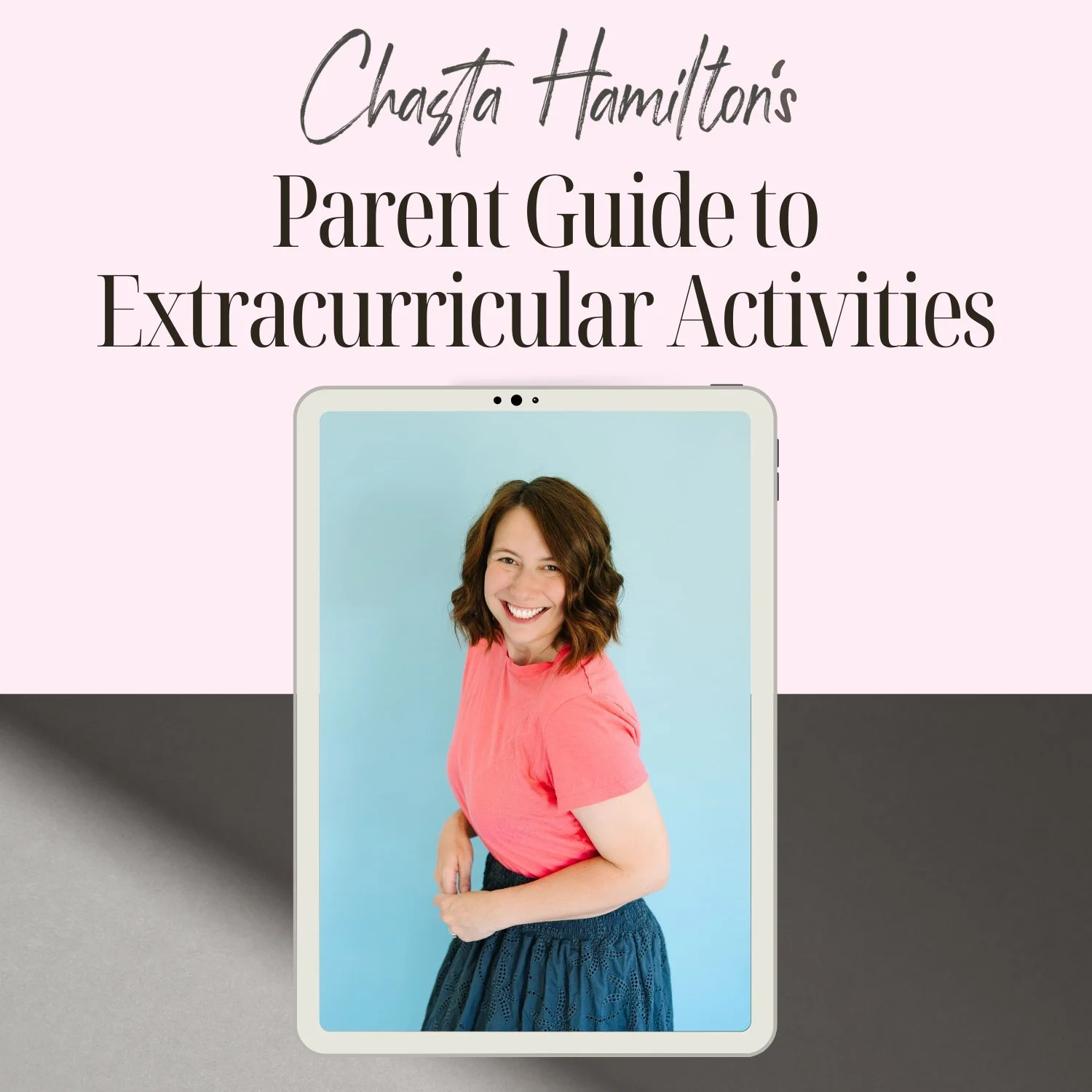 Chasta Hamilton's Parent Guide to Extracurricular Activities