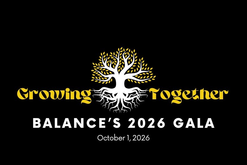 Balance's 5th Annual Gala - Growing Together