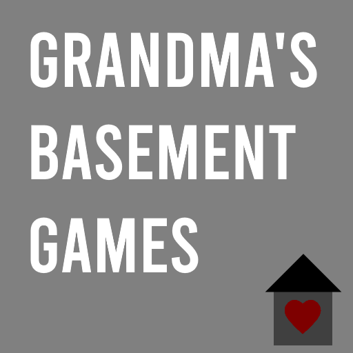Grandma&#39;s Basement Games