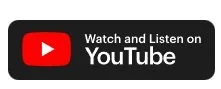 YouTube logo with text "Watch and Listen on YouTube"