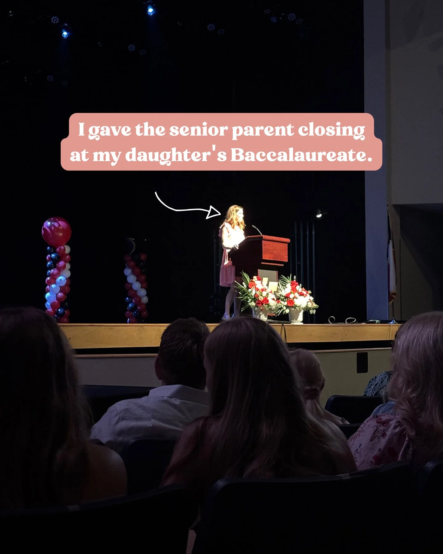 I gave the senior parent closing at my daughter's baccalaureate a few weeks ago.

I stood up in front of a room full of seniors about to start their next chapter (and the parents who got them there).

Funny thing happened afterward. 

The messages I 