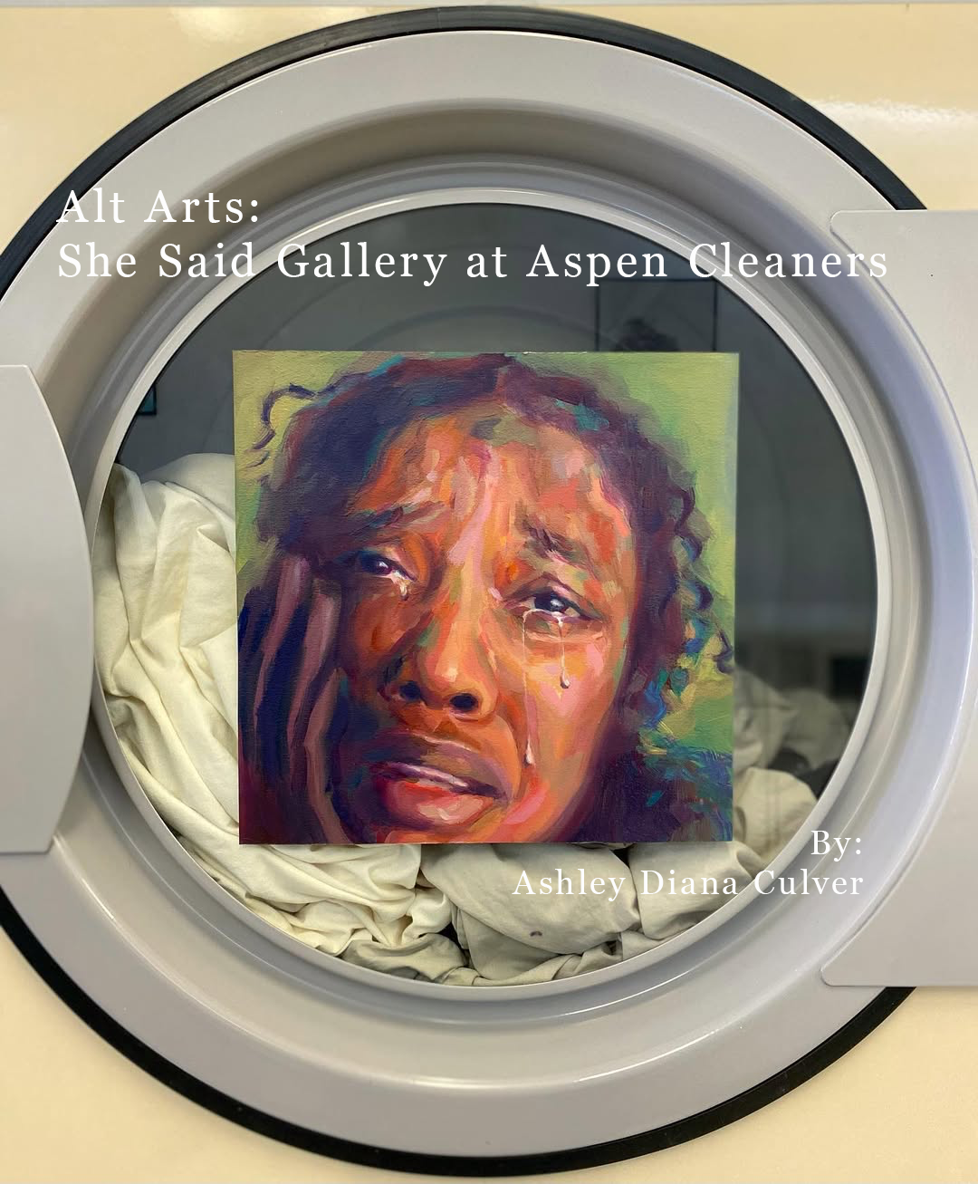 Alt Arts: She Said Gallery at Aspen Cleaners