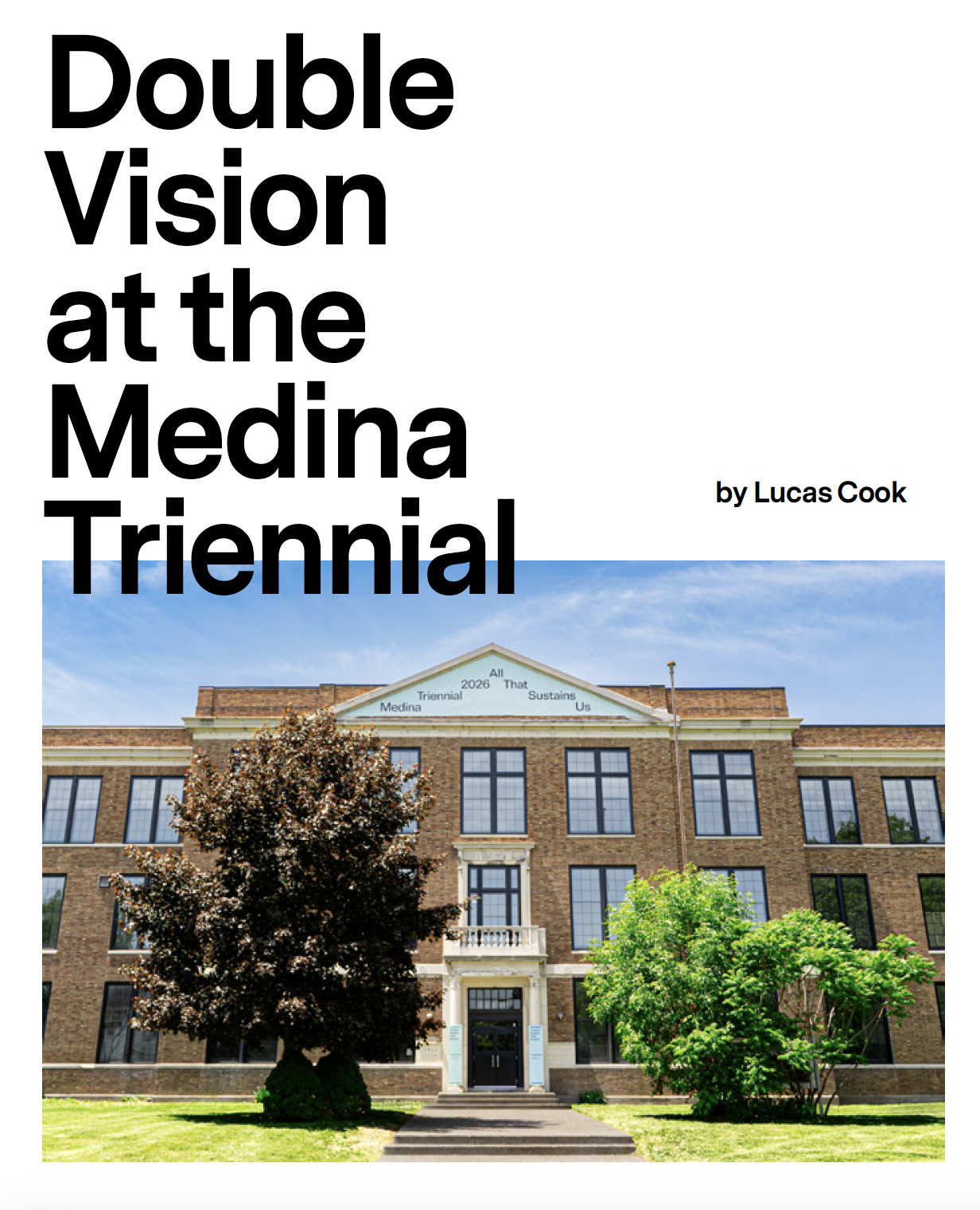 Double Vision at the Medina Triennial