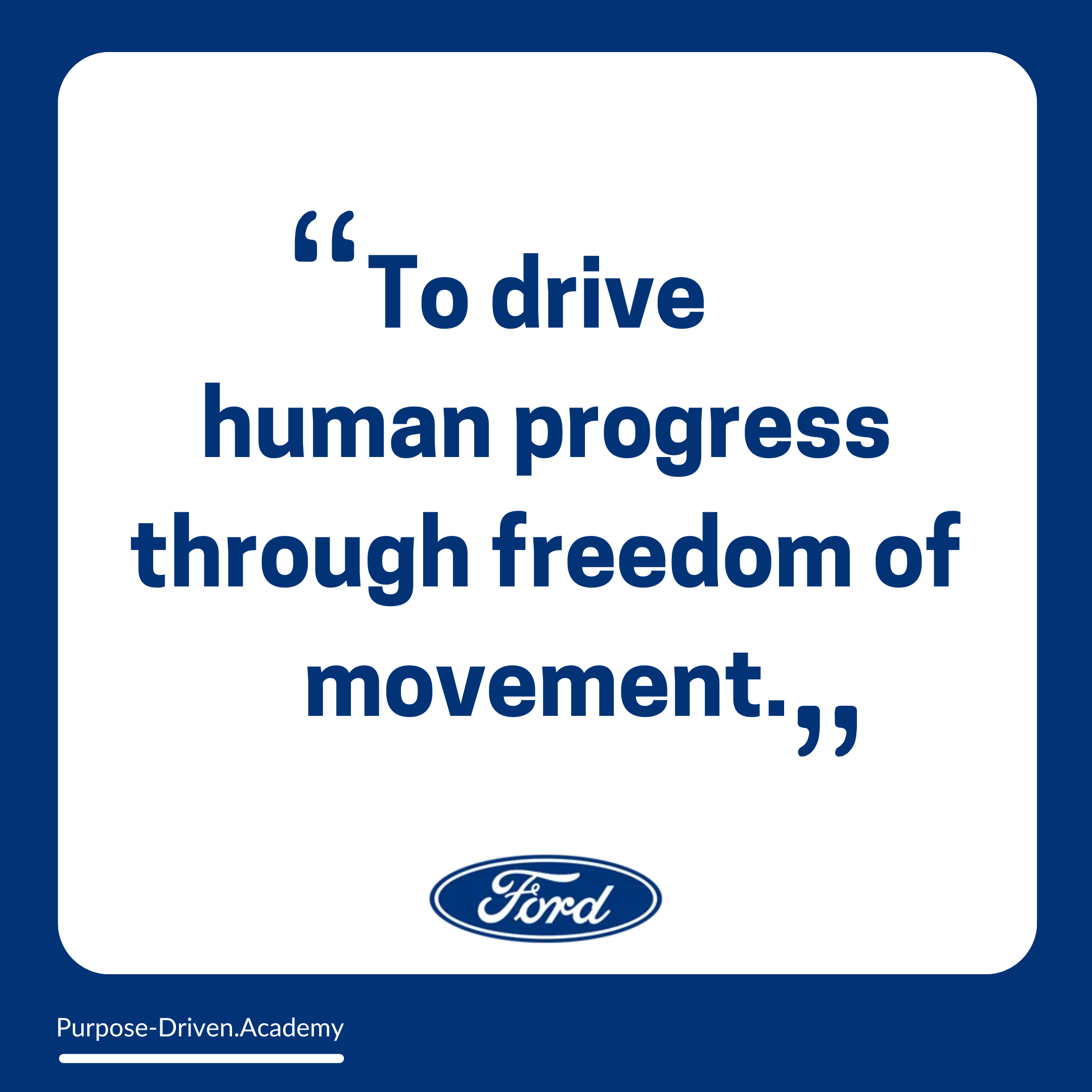 Ford Purpose Statement