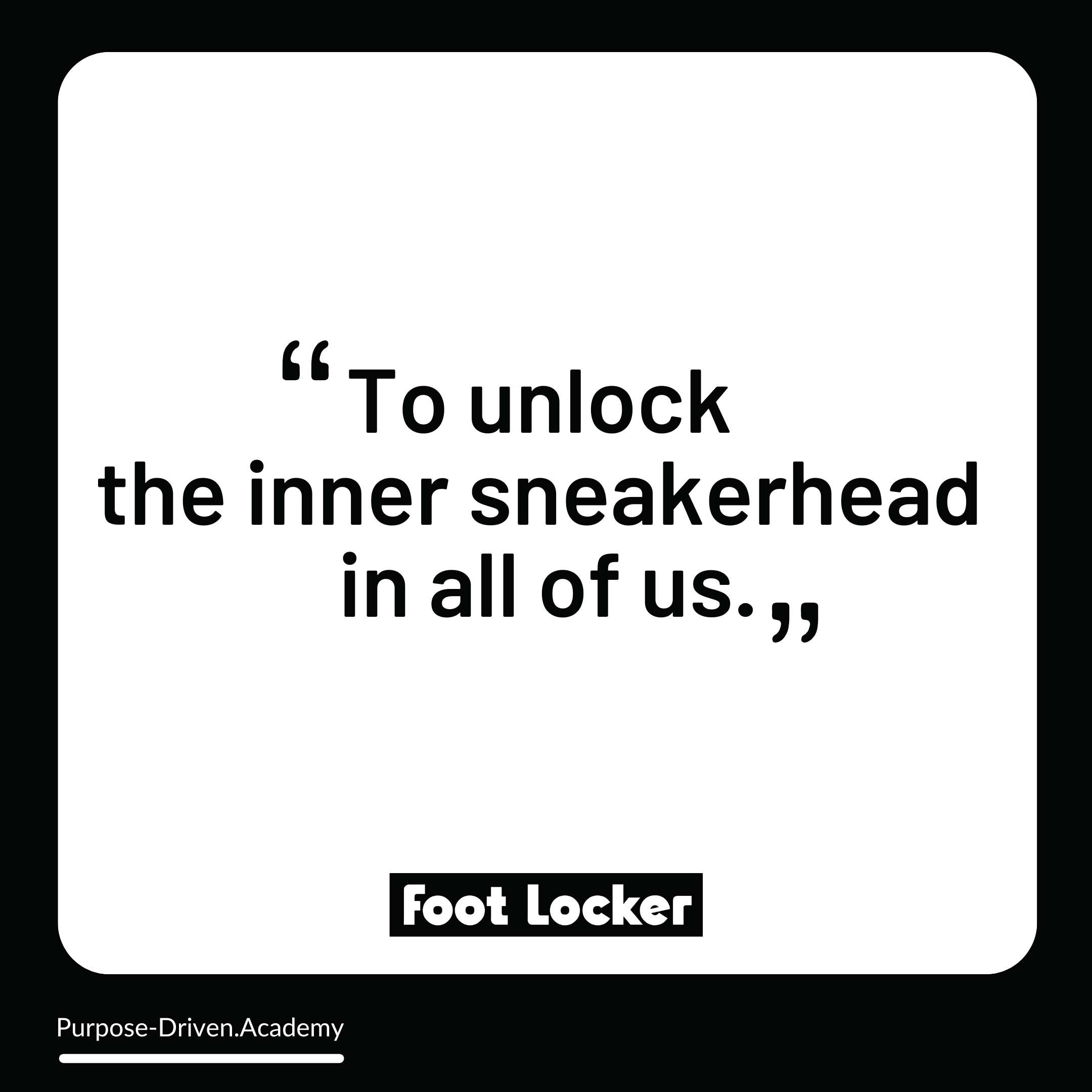 #26 – Foot Locker: Purposeful Sportswear & Footwear
