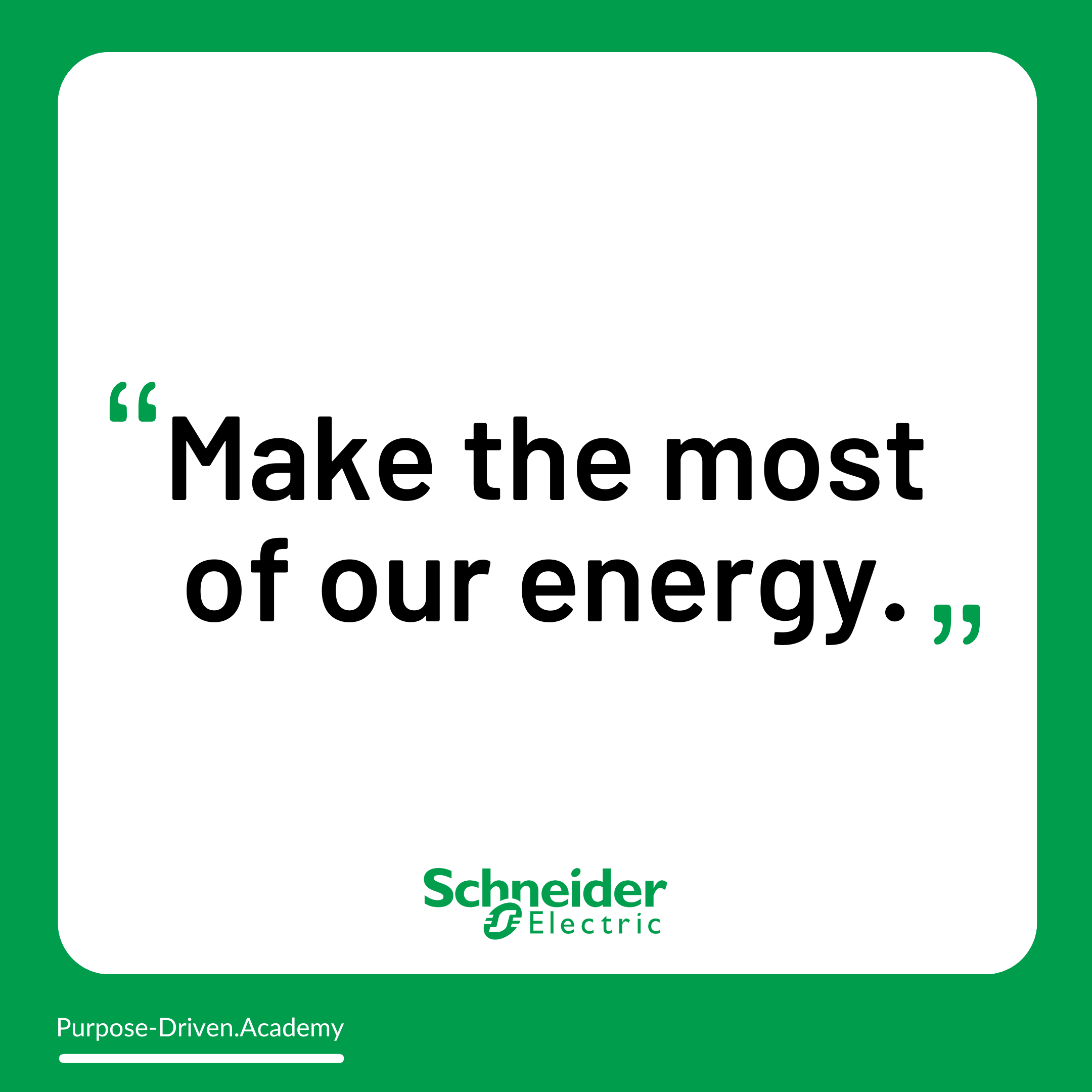 #28 – Schneider Electric: Make The Most Out Of Our Energy