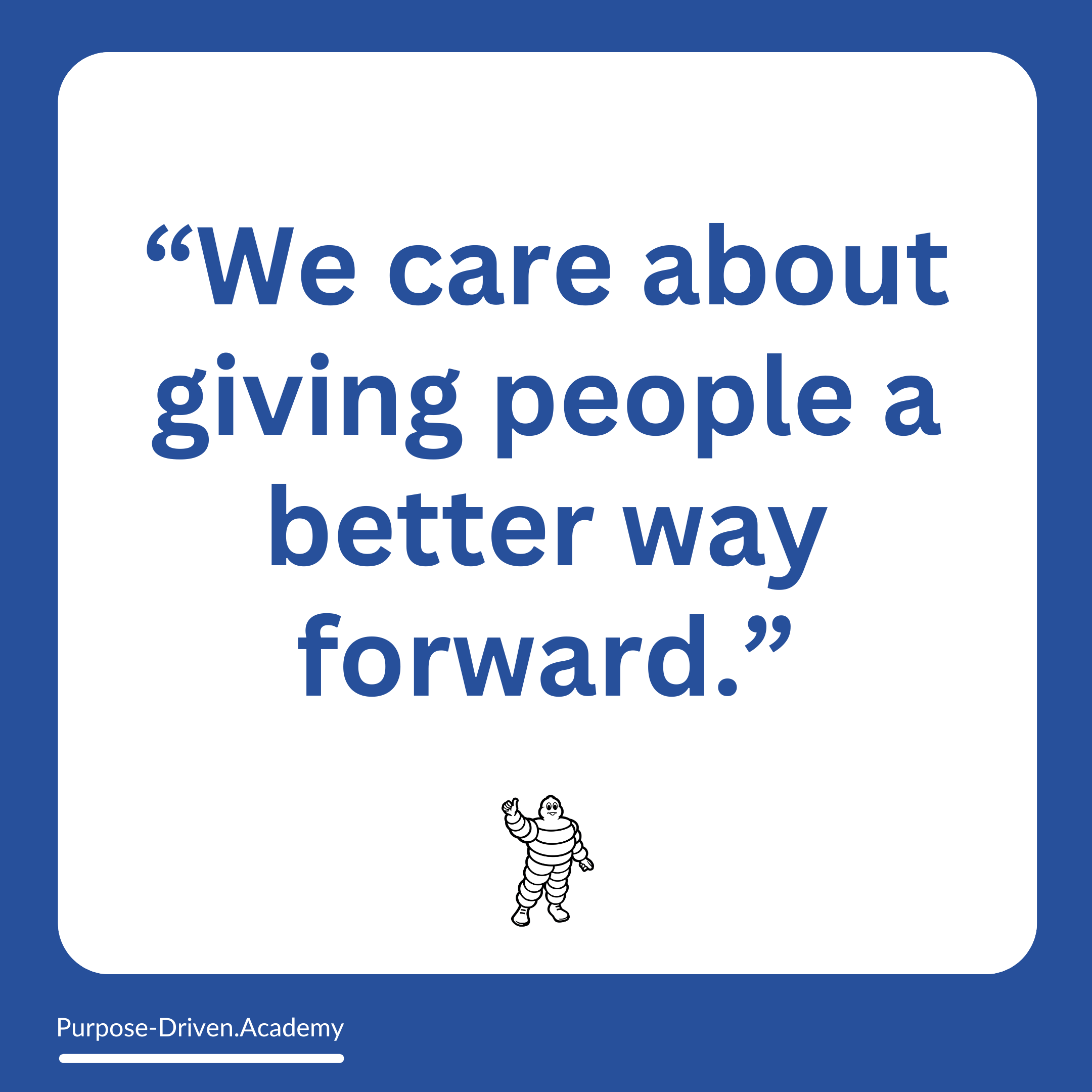 #56 – Michelin: A Better Way Forward