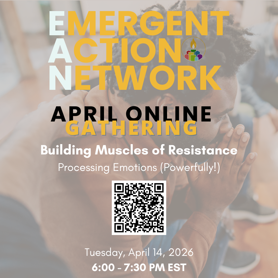 Emergent Action Network April Gathering
