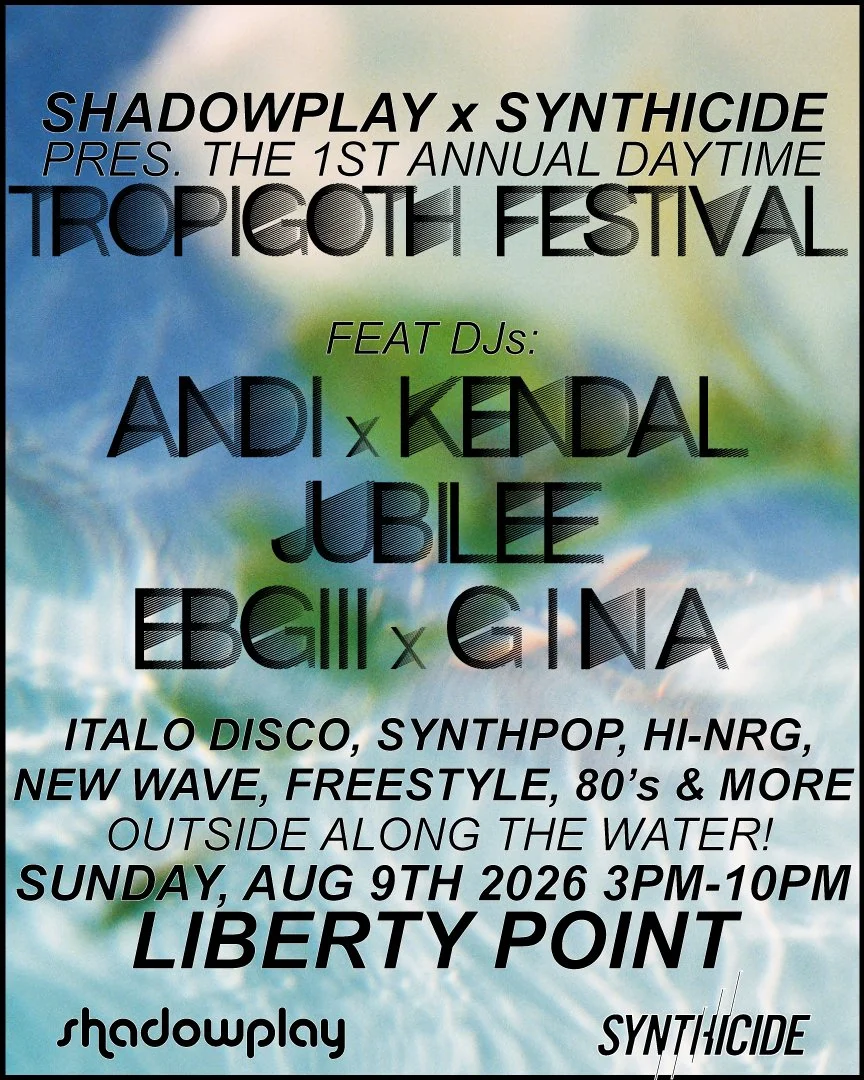 SHADOWPLAY x SYNTHICIDE: TROPIGOTH FEST