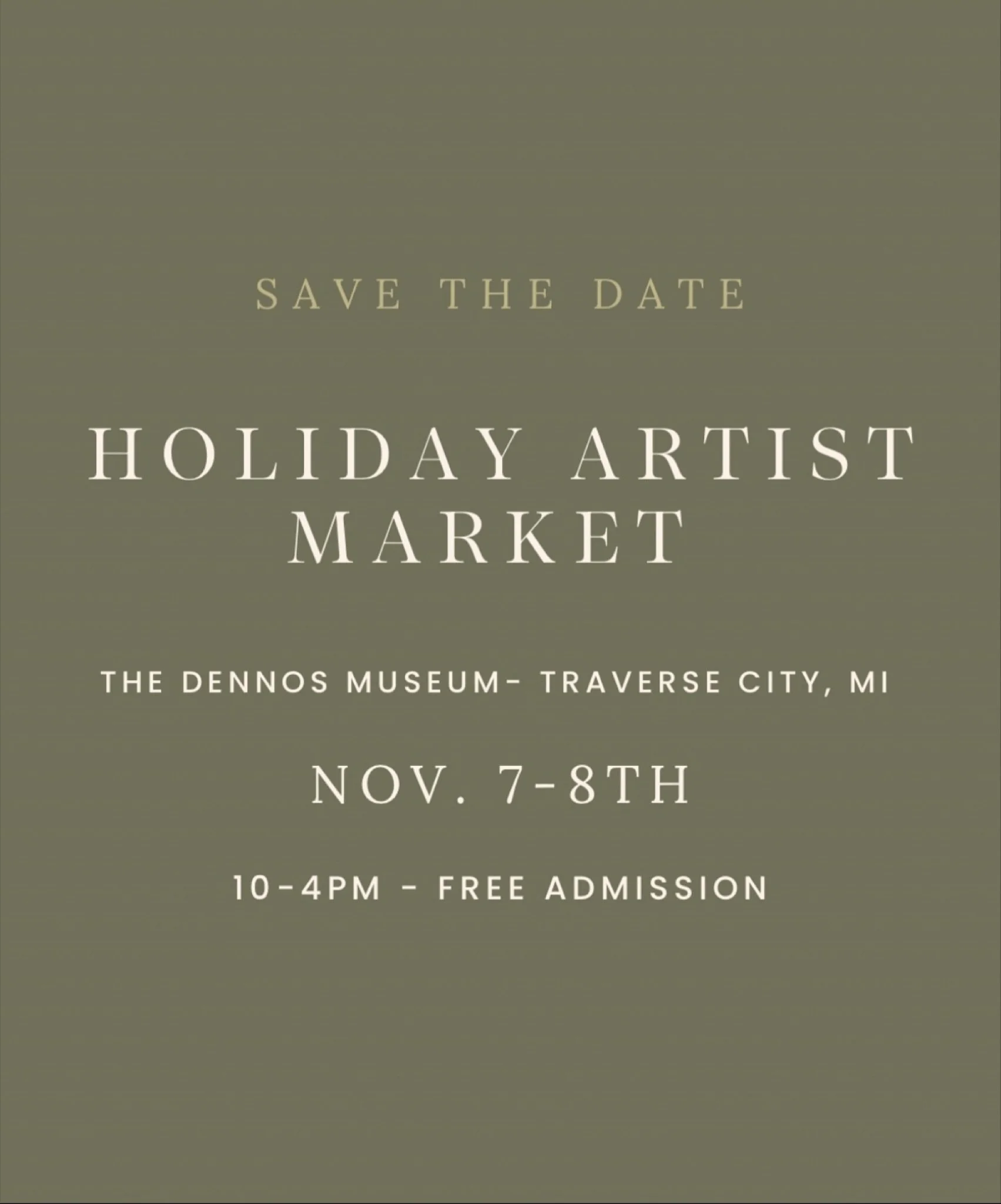 Save the date! I will be at the Holiday Artist Market this year. It is held at the beautiful Dennos Museum here in Traverse City. Friday, Nov. 7th and Sat. Nov. 8th from 10-4pm each day. Admission to the show and museum is FREE those days! There will