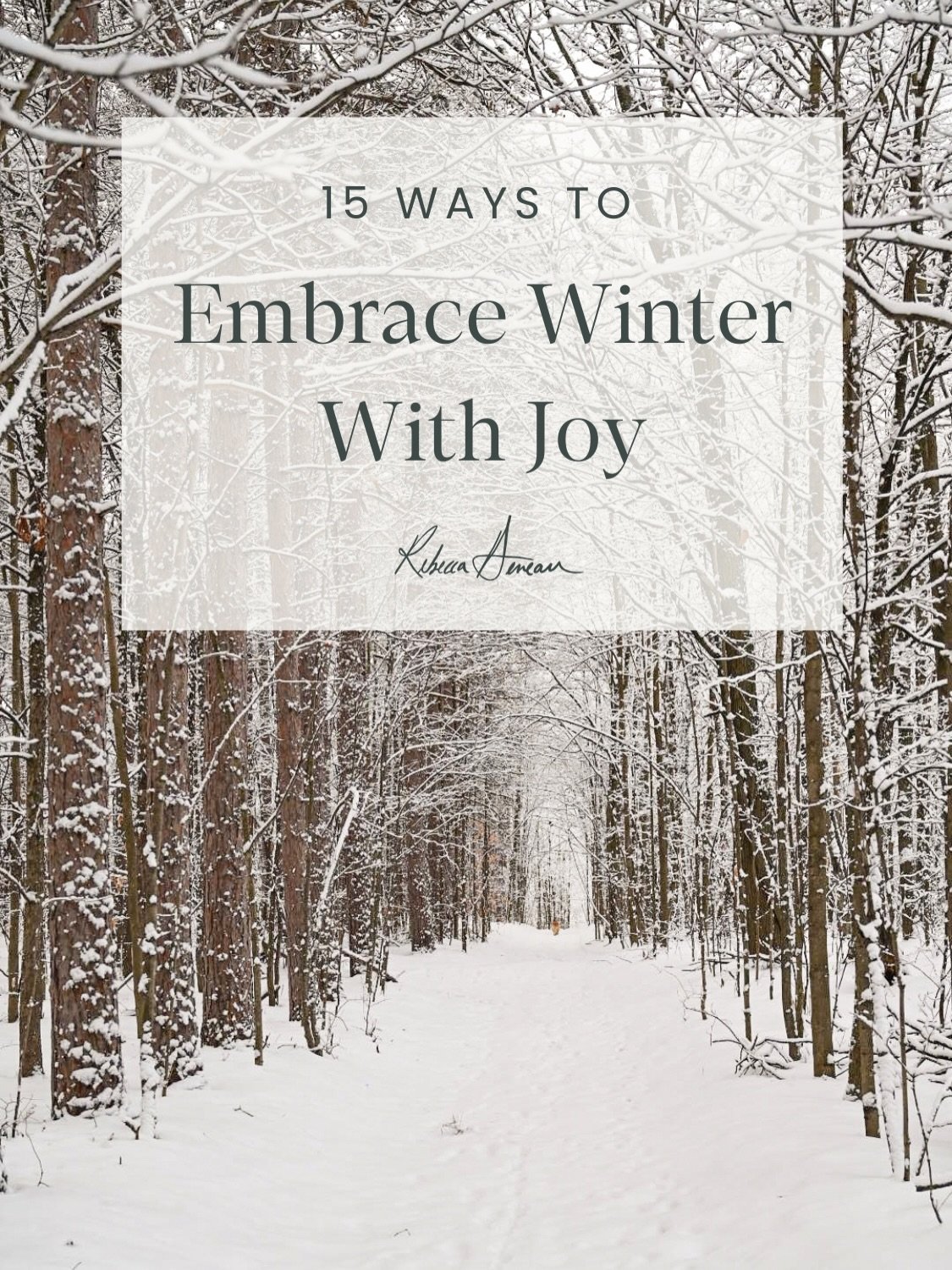 The crunch of snow underfoot.
Chickadees nestled in the trees.
A garden resting beneath the blanket of white.

To celebrate the beginning of winter, I&rsquo;m reminding myself that it isn&rsquo;t something to endure or rush through. It&rsquo;s an inv