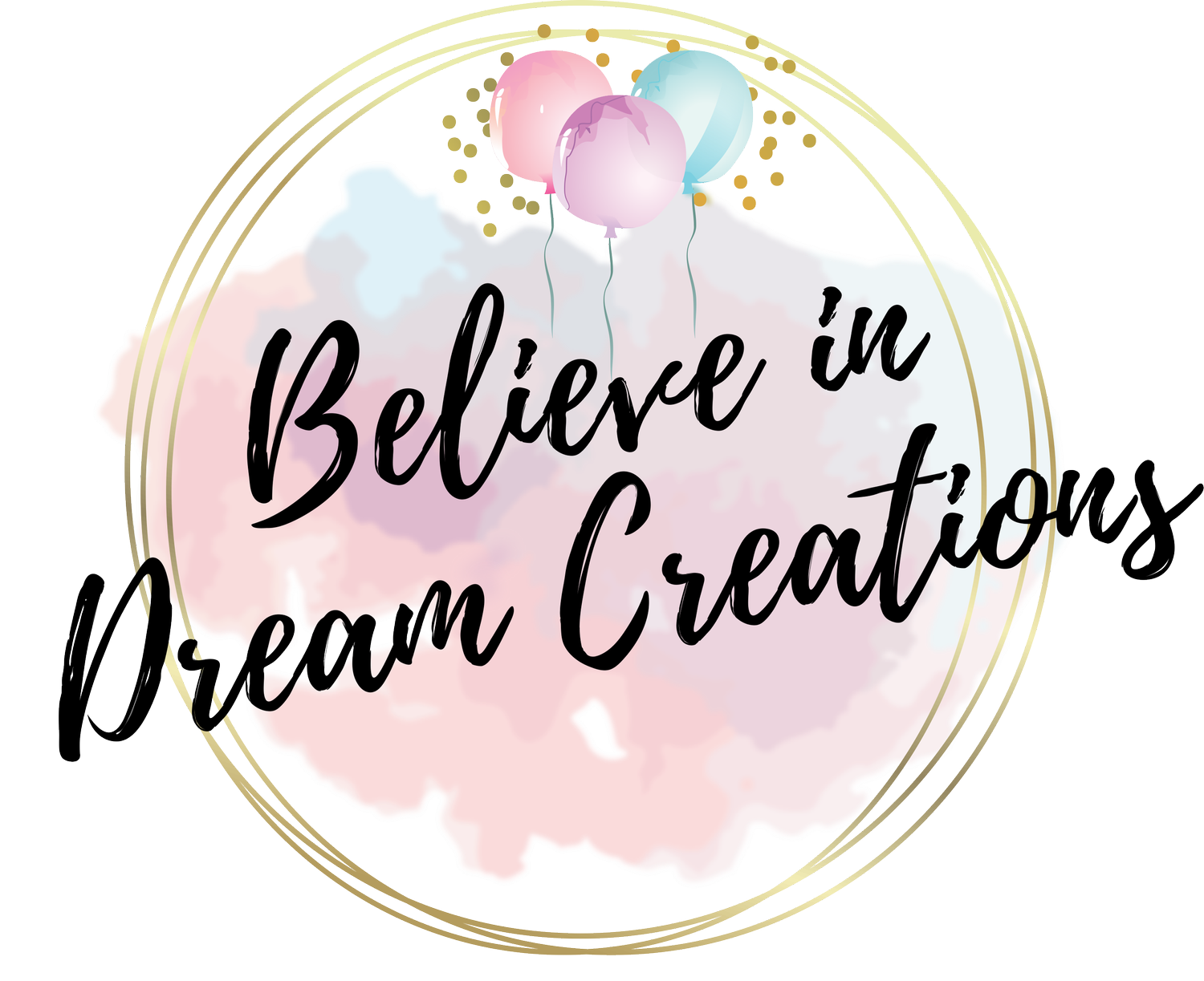 Believe in Dream Creations