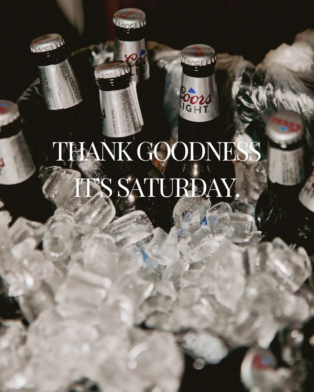 PSA: it&rsquo;s Saturday, THANK GOODNESS 🥹
