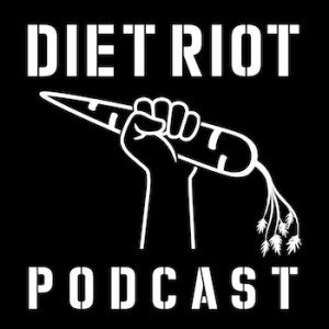 Diet-Riot-podcast-2.jpeg