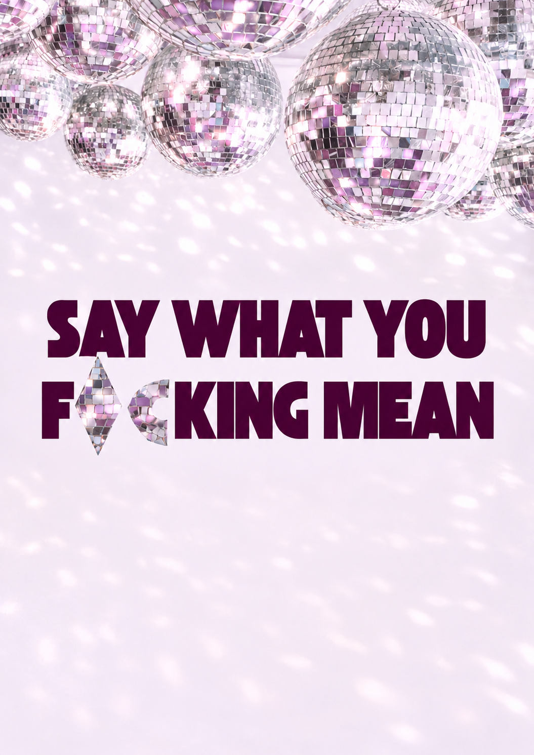 Say What You F*cking Mean eBook — Coming Soon!