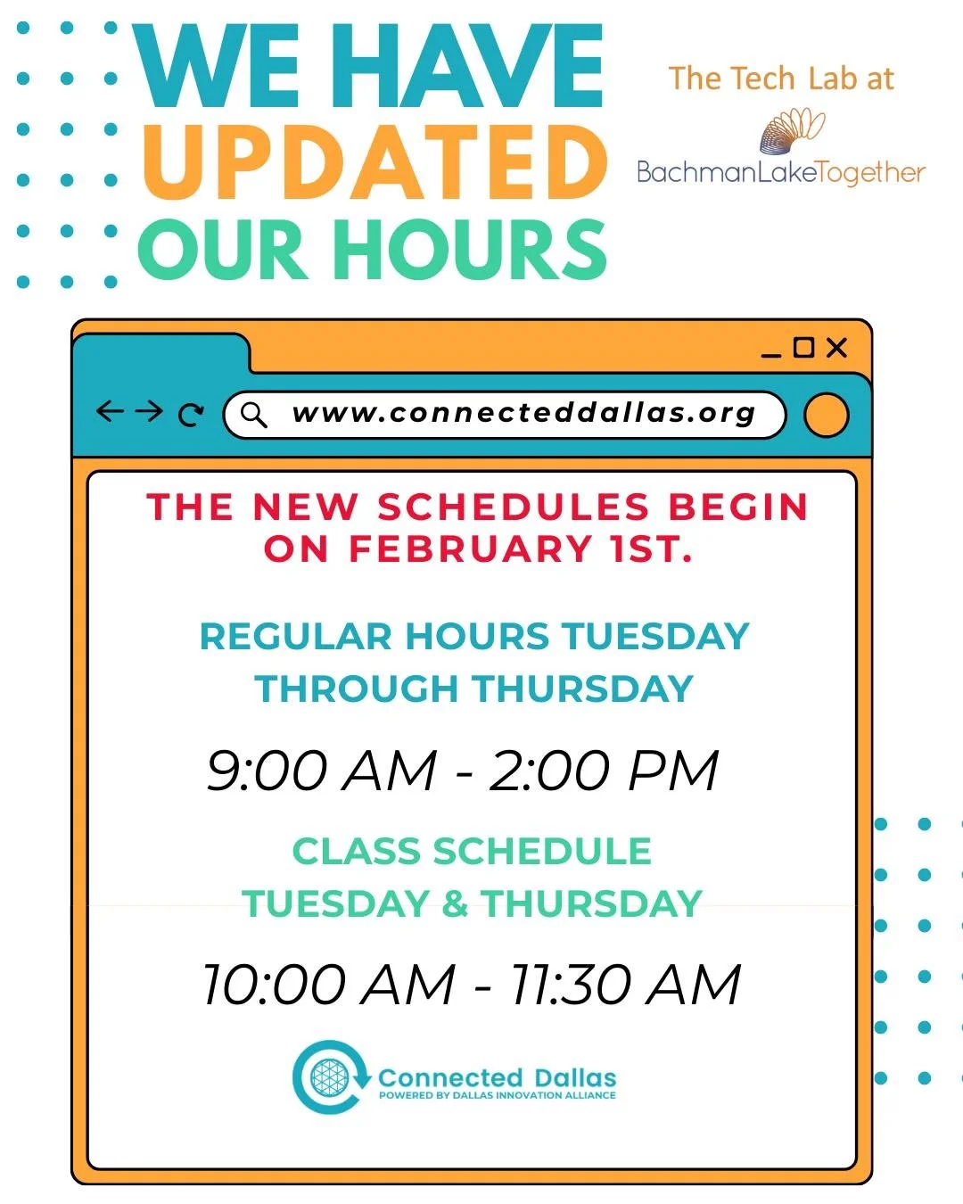 🚨💻 New hours for the Connected Dallas Tech Lab at Bachman Lake Together! 

Starting February 1, our partners at Dallas Innovation Alliance are updating regular and workshop hours at the Bachman Lake Together Family Center. Check the new hours and c