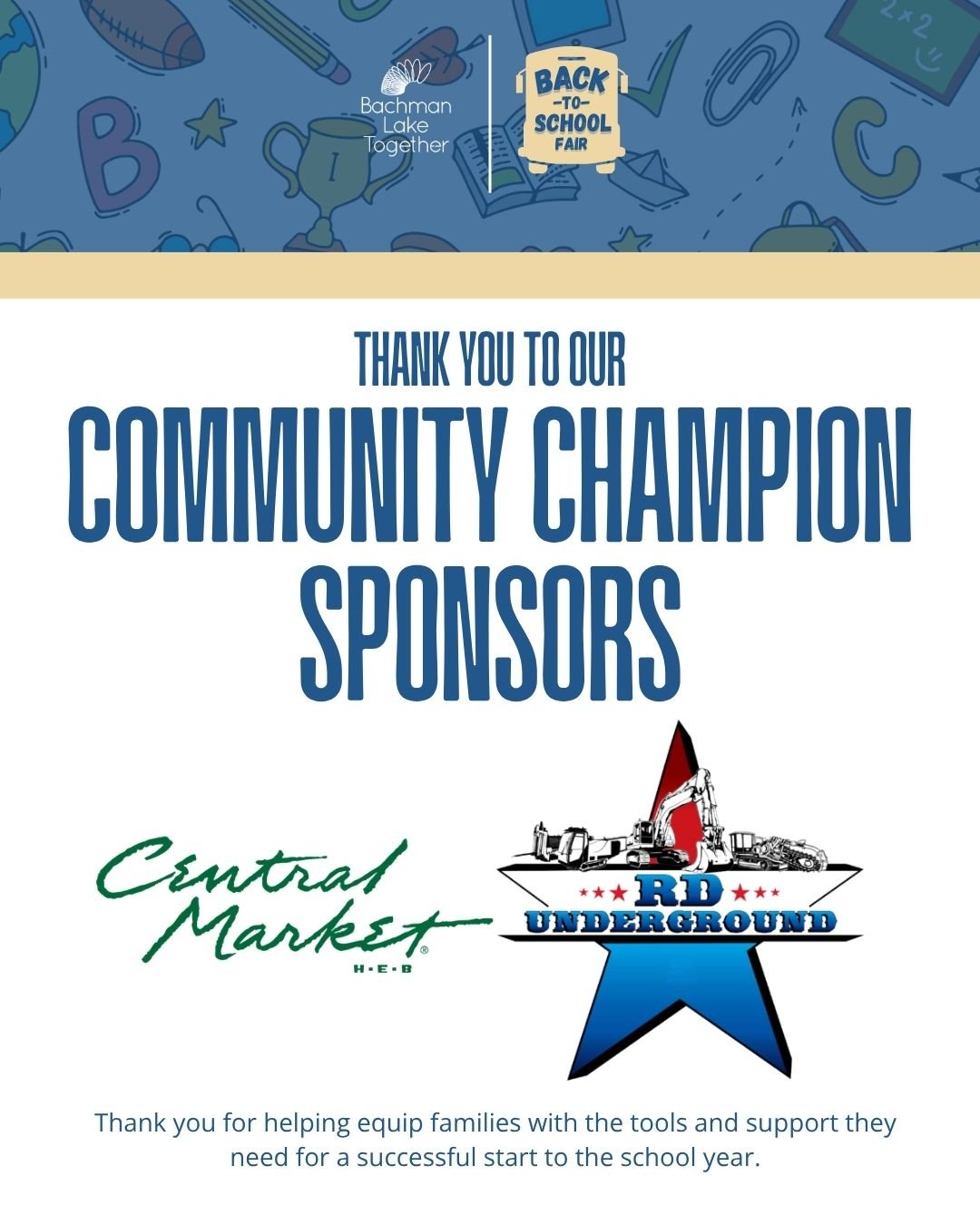A special thank you to @central_market and RD Underground Construction, Inc., our Community Champion Sponsors for the 2026 A Successful Start: Back-to-School Fair.

Your generous support helps make this event possible, ensuring children and families 