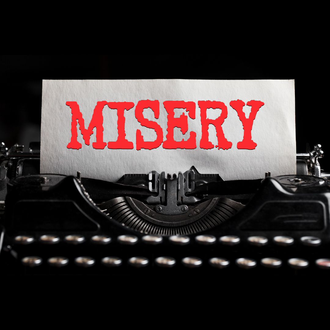 Misery