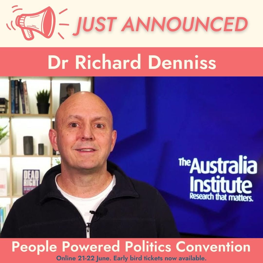 Richard Denniss and Zoe Daniel MP challenge outdated language &amp; practices that only serve to entrench old power. It&rsquo;s time for a new way of thinking &amp; speaking about #PeoplePoweredPolitics in Australia. 
Link to early bird tickets in bi