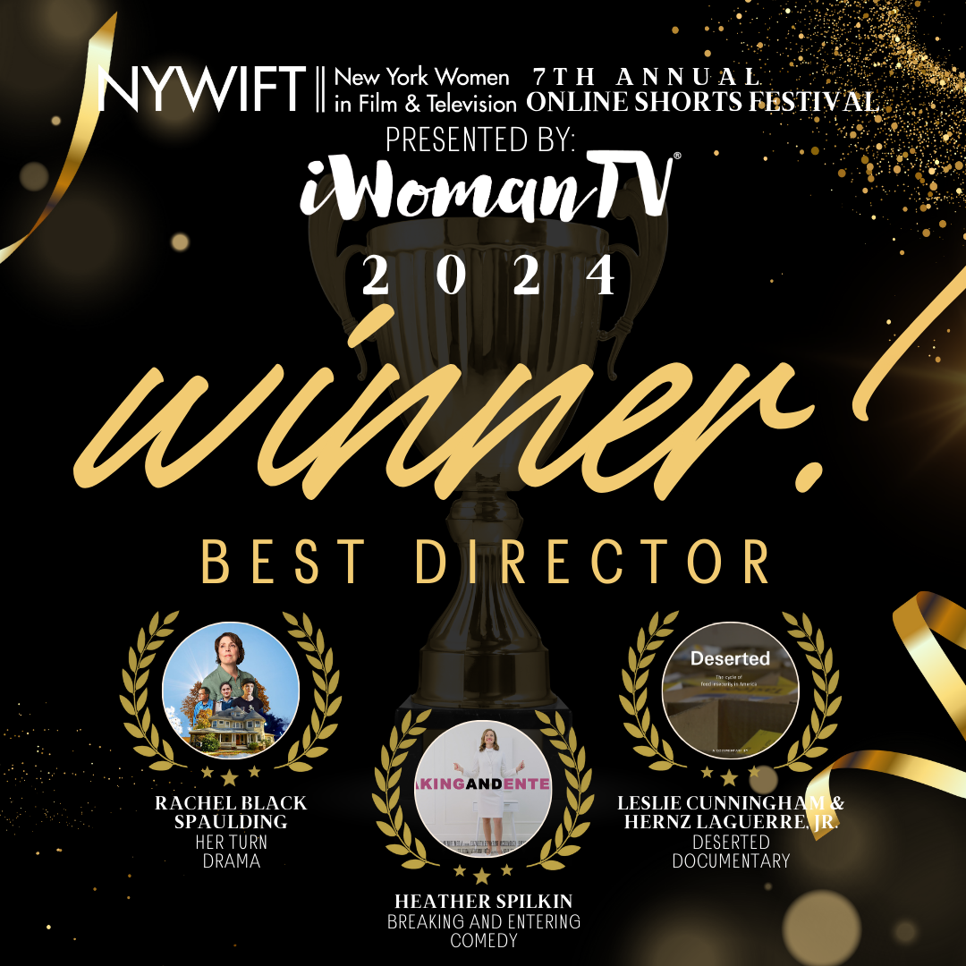WINNER! First Place Audience Choice Award at the NY Woman in Film and ...