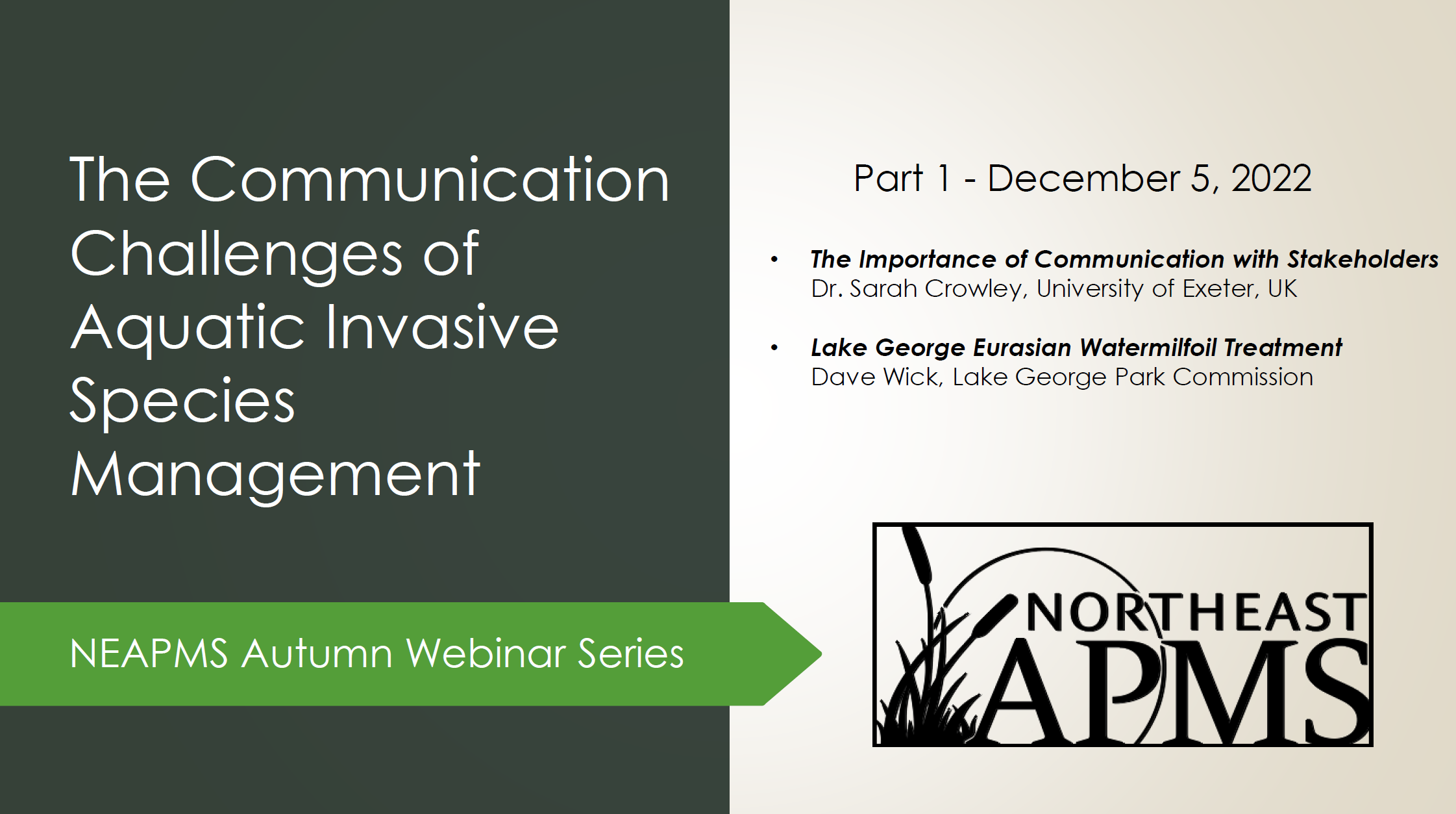 Autumn 2022 inar Day 1 — Northeast Aquatic Plant Management