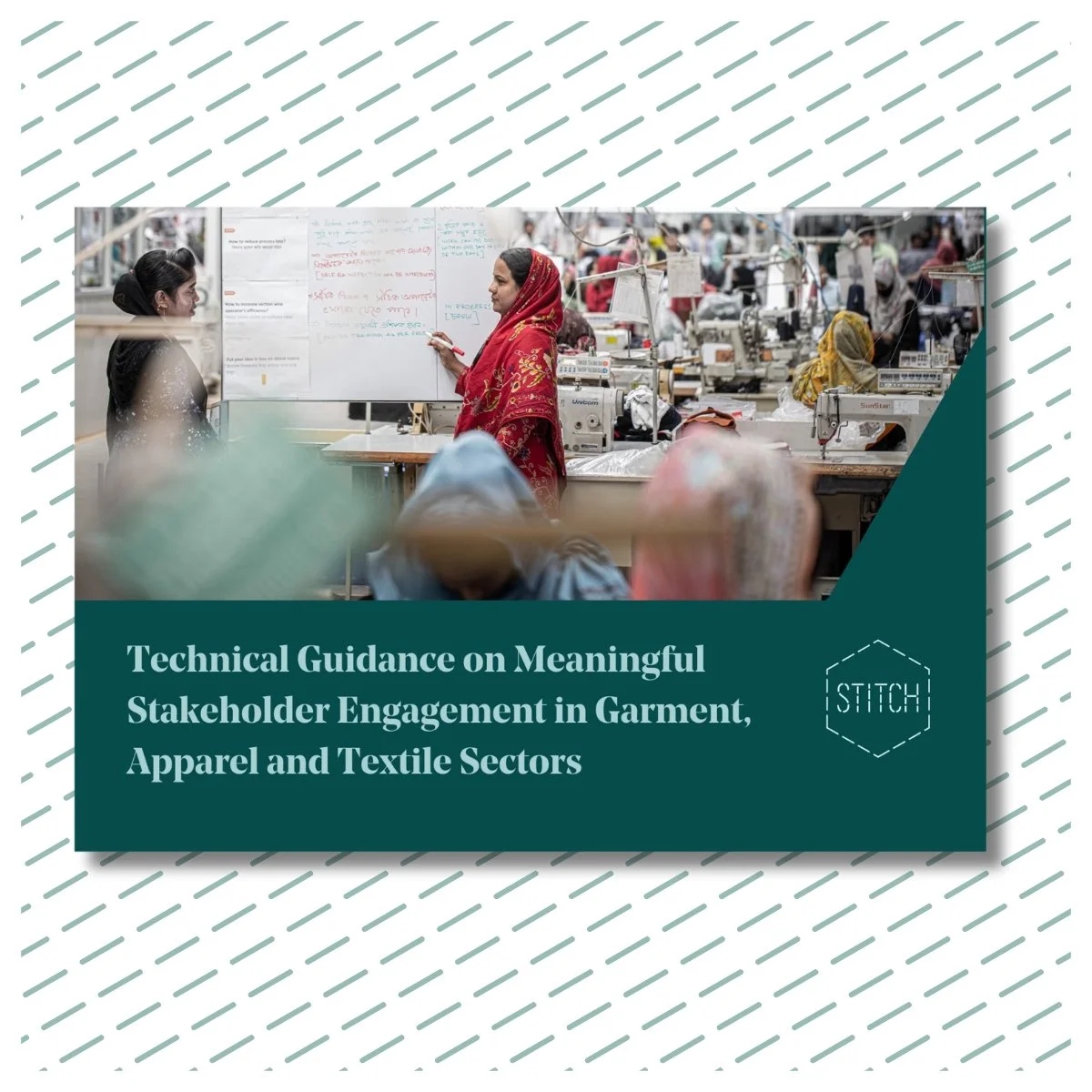 Presenting the Technical Guidance on Meaningful Stakeholder Engagement in the Garment Sector