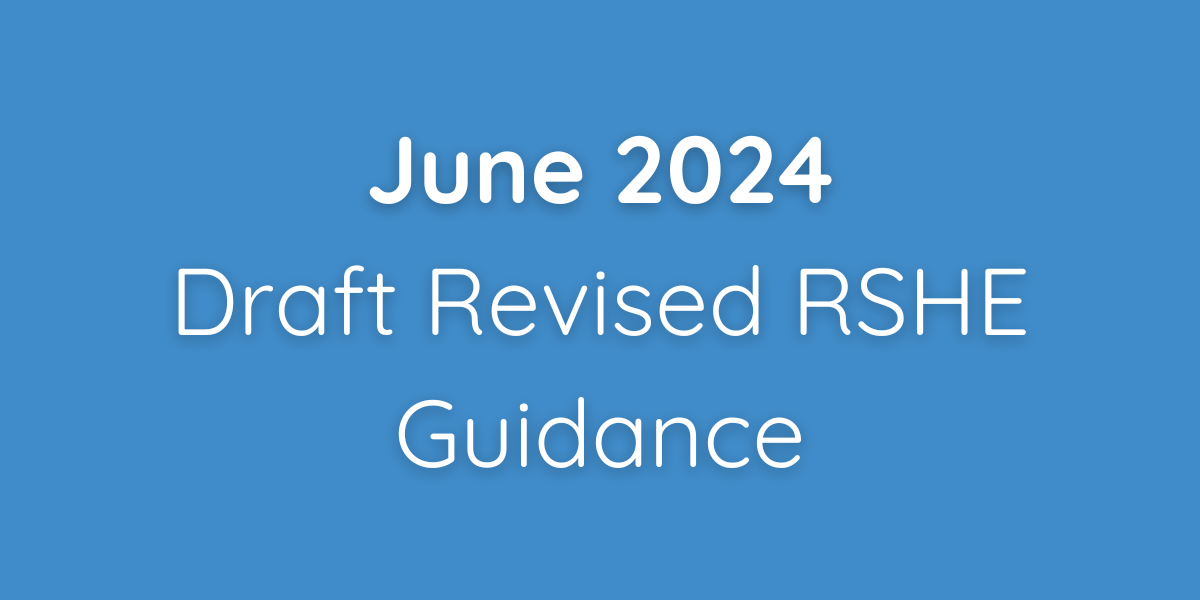 Learn and Thrive's Response to the Draft Revised RSHE Guidance