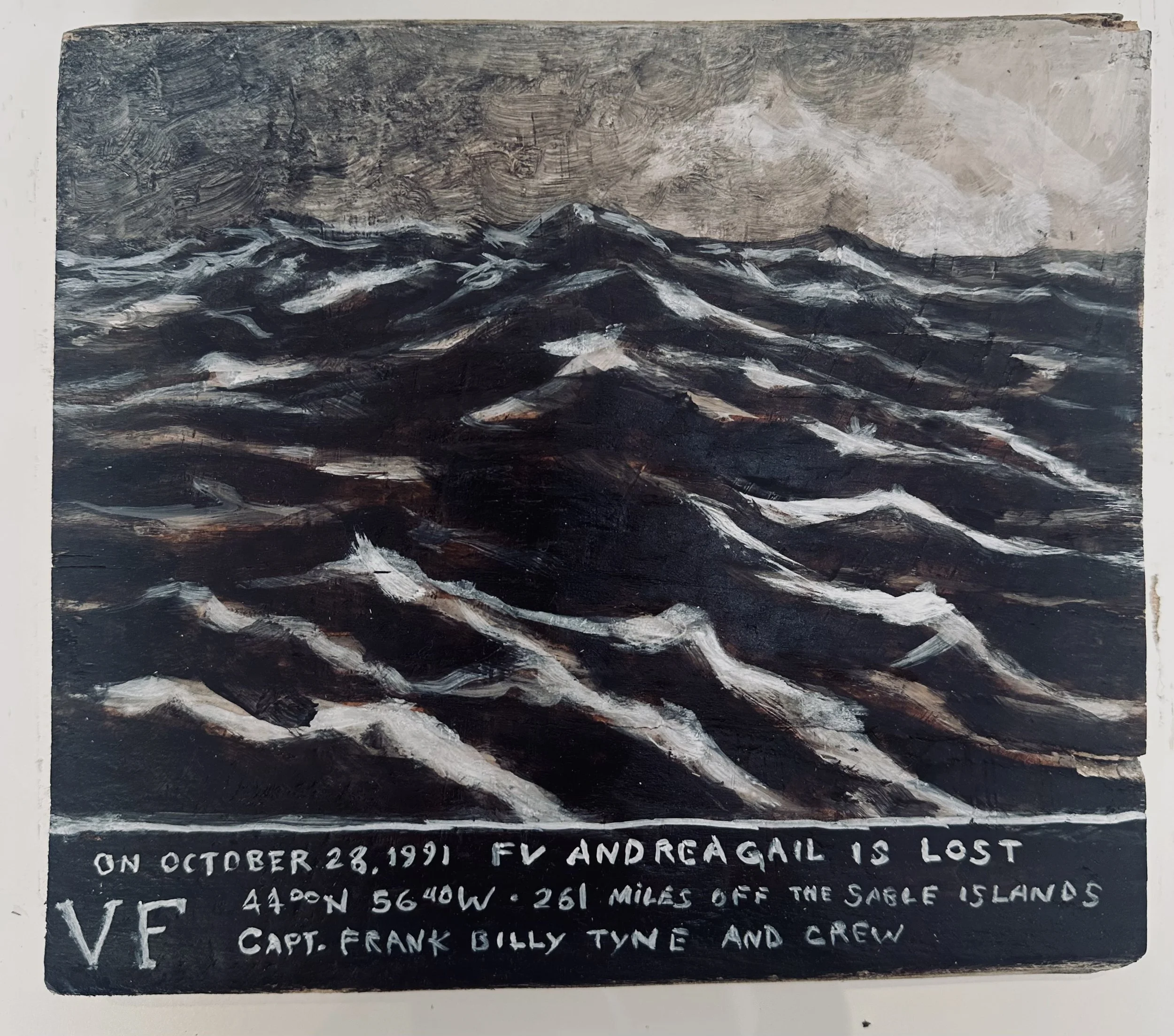 Andrea Gail #1 . Lost Sable Islands 1991 . Oil on wood