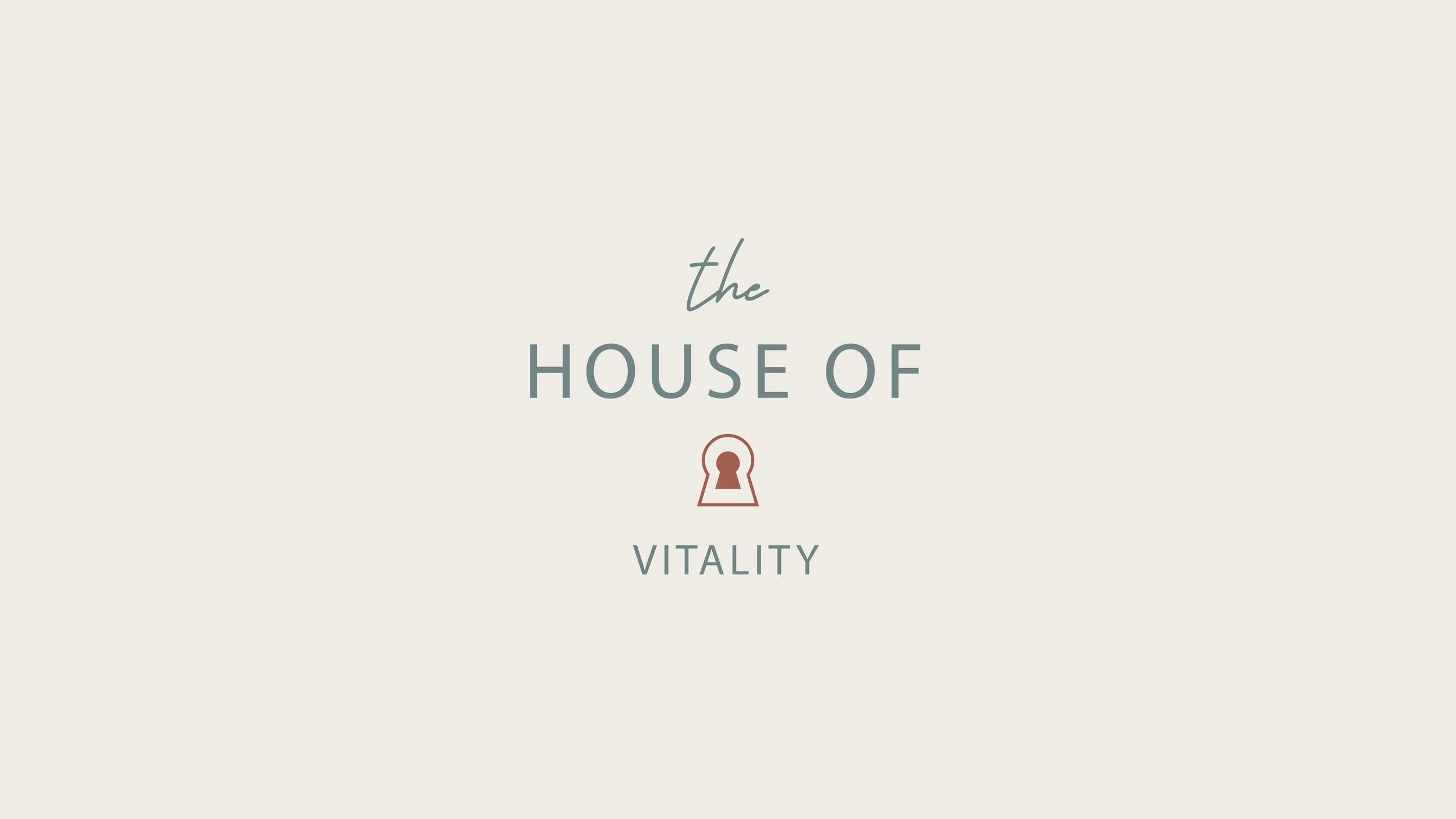 The House of Vitality