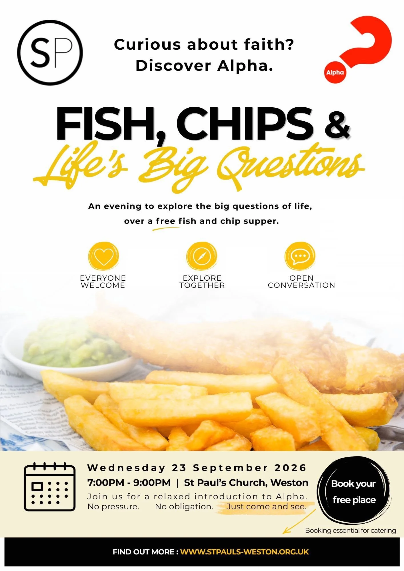 🐟🍟 ALPHA LAUNCH PARTY

Got a friend who&rsquo;s curious about faith? This is the perfect night to invite them along!
Join us for fish &amp; chips, real stories and an introduction to Alpha &mdash; a space to ask questions, explore faith and meet so