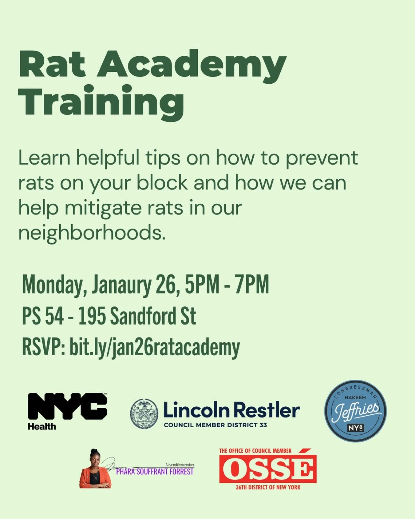 Join us Monday, Jan 26 at 5 PM at PS 54 for a Rat Prevention Workshop with @nychealthy cohosted by @repjeffries @pharaforassembly &amp; @cmchiosse.

Learn tips to prevent rats on your block &amp; how we can mitigate rats in our neighborhoods. RSVP: b